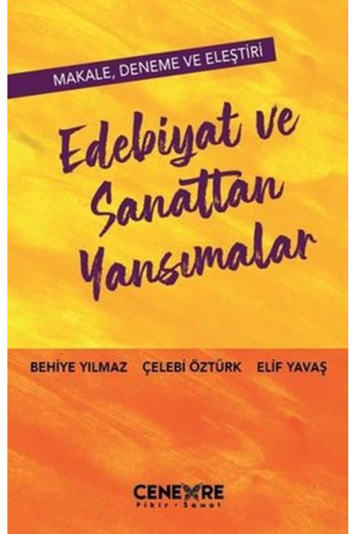 Cenevre Fikir Sanat Edebiyat ve Sanattan Yansımalar