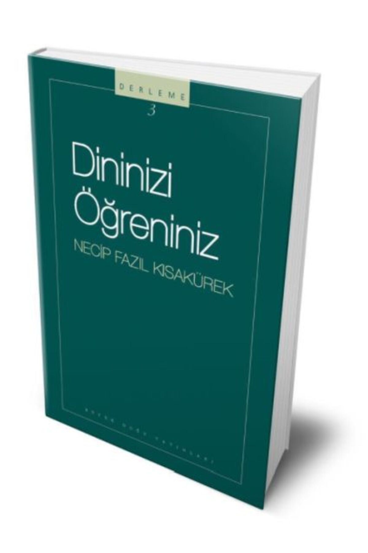 Büyük Doğu Yayınları Dininizi Öğreniniz