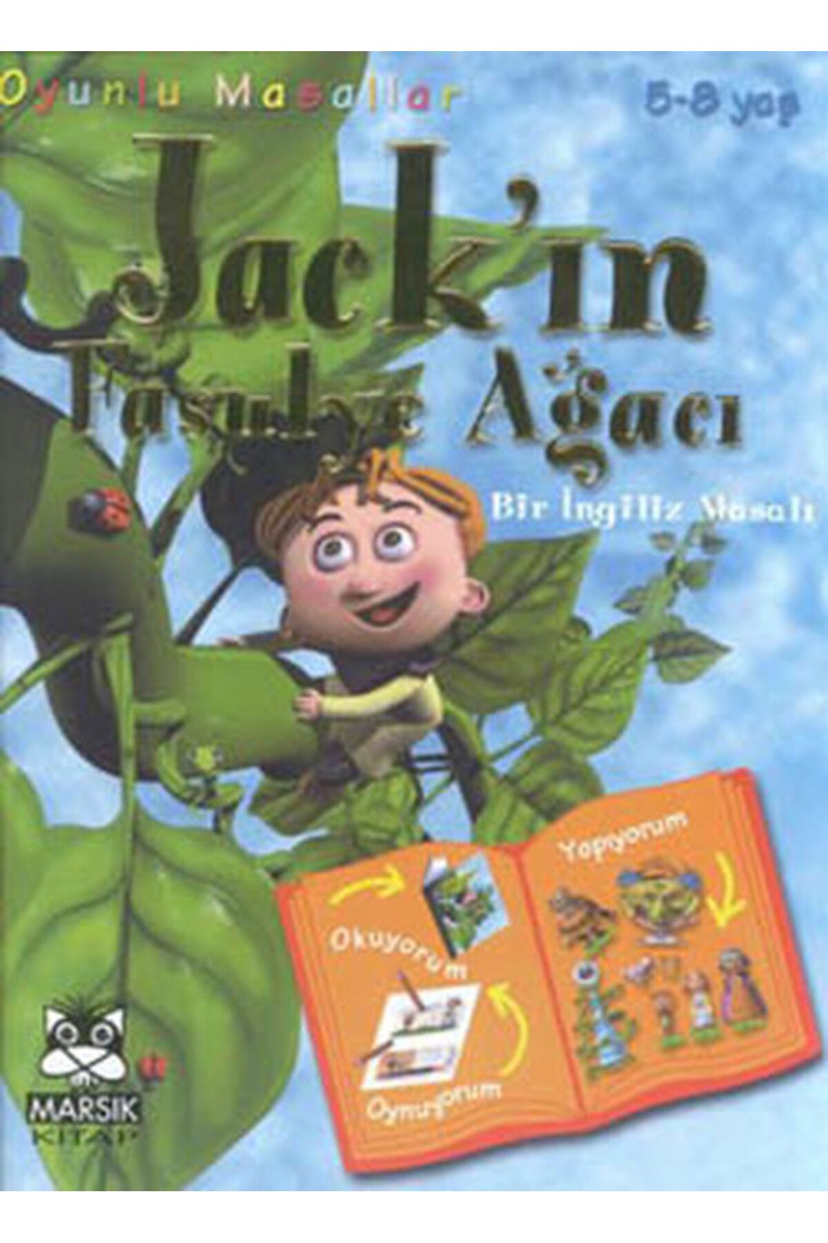 Marsık Yayıncılık Jack’ın Fasulye Ağacı (Bir İngiliz Masalı)