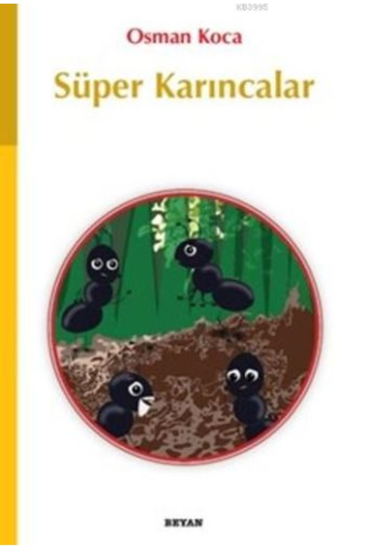Beyan Yayınları Süper Karıncalar