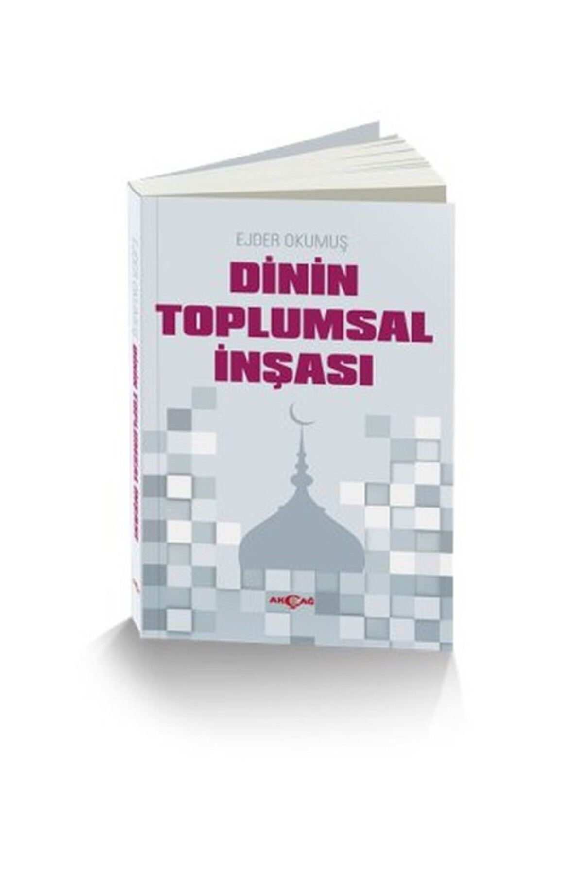 Destek Yayınları Dinin Toplumsal İnşası