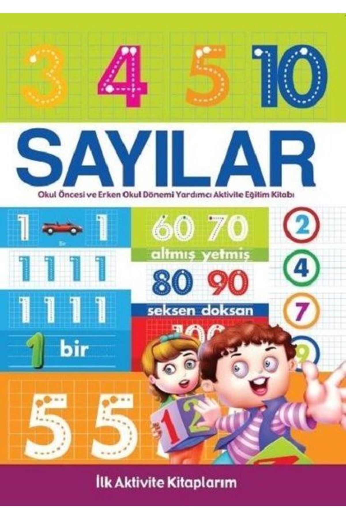 Koloni Çocuk Sayılar - İlk Aktivite Kitaplarım