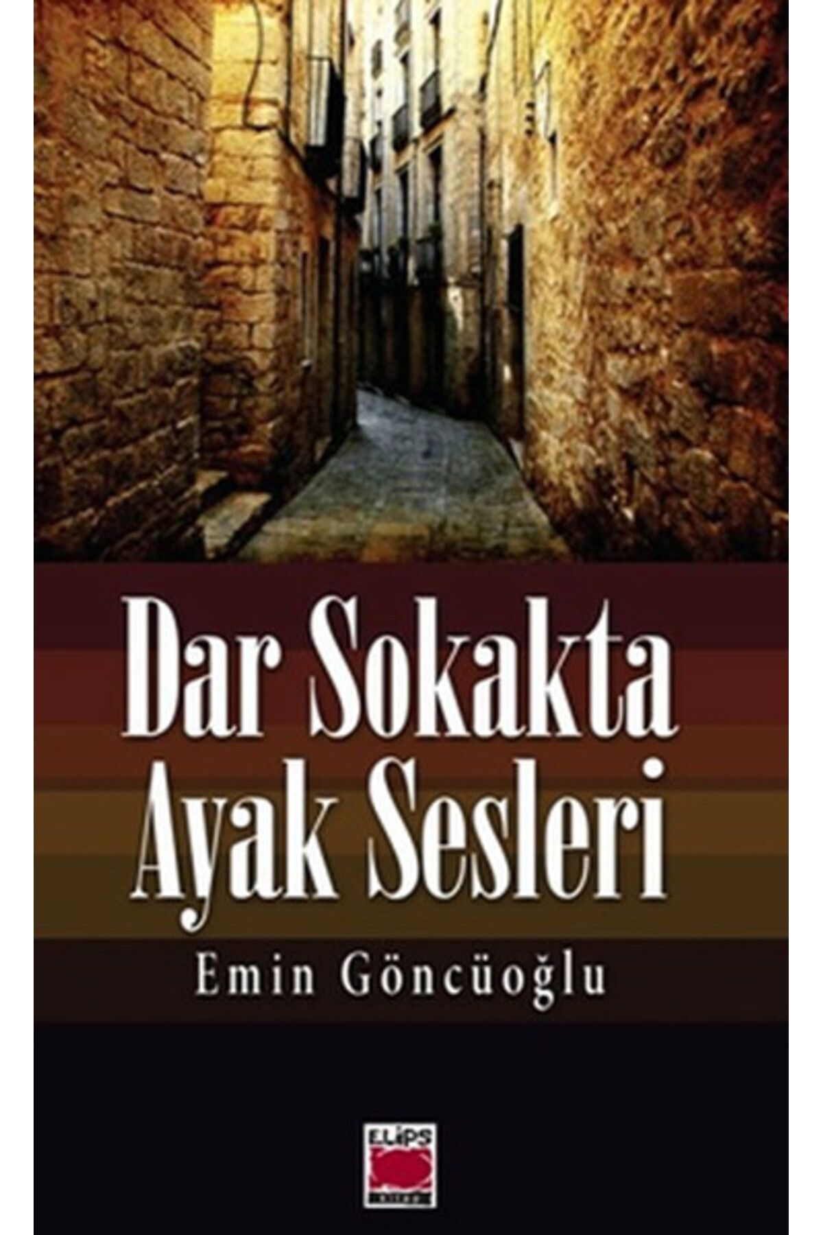 Türk Dil Kurumu Yayınları Dar Sokakta Ayak Sesleri