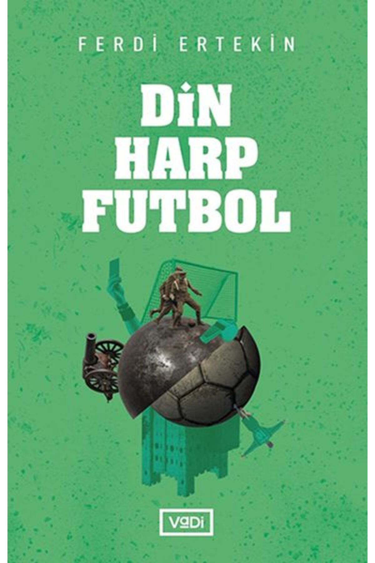 Vadi Yayınları Din, Harp, Futbol