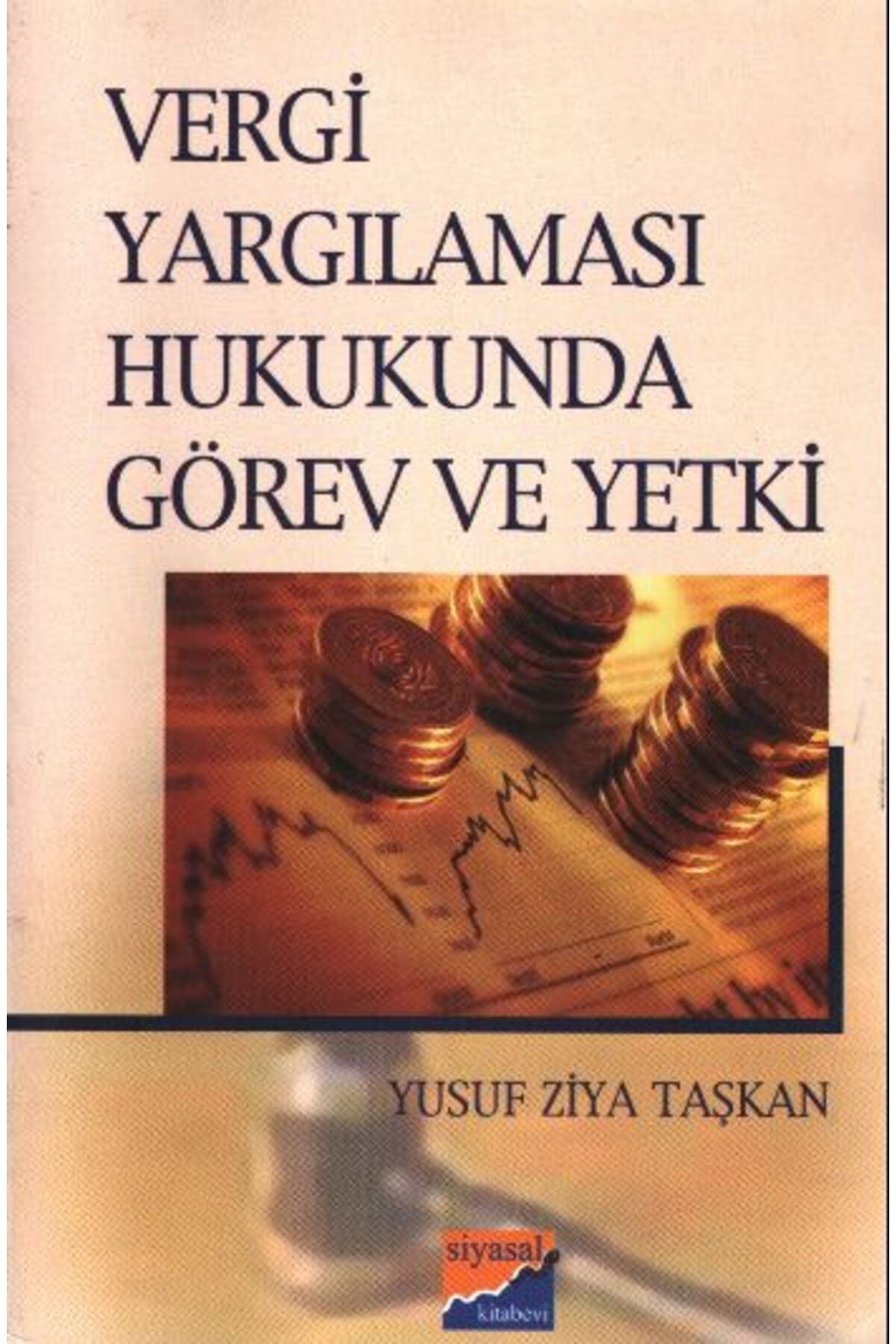 Siyasal Kitabevi Vergi Yargılaması Hukukunda Görev ve Yetki