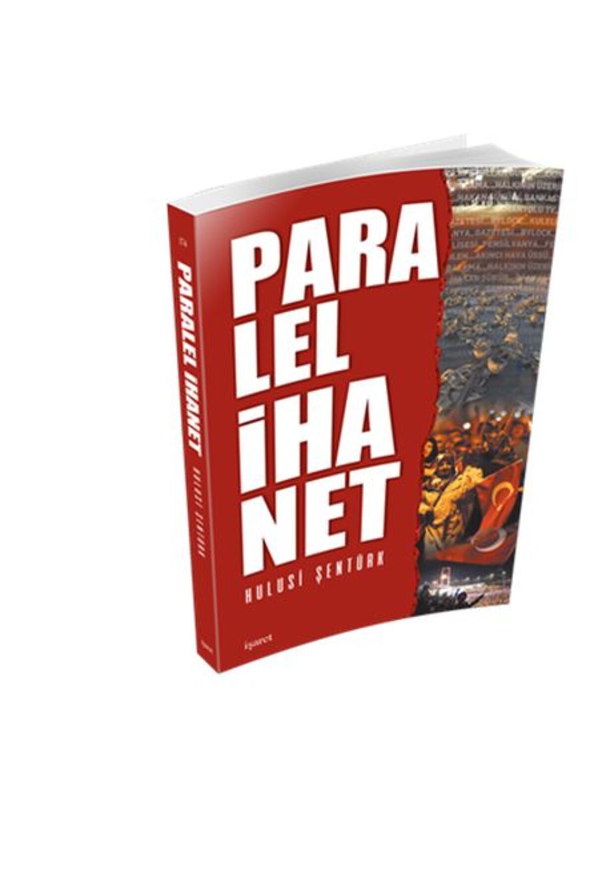 İşaret Yayınları Paralel İhanet