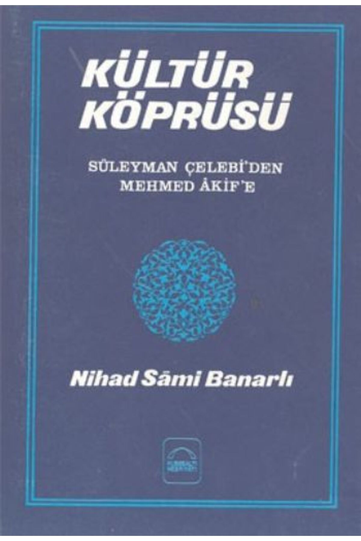 Kubbealtı Neşriyatı Yayıncılık Kültür Köprüsü