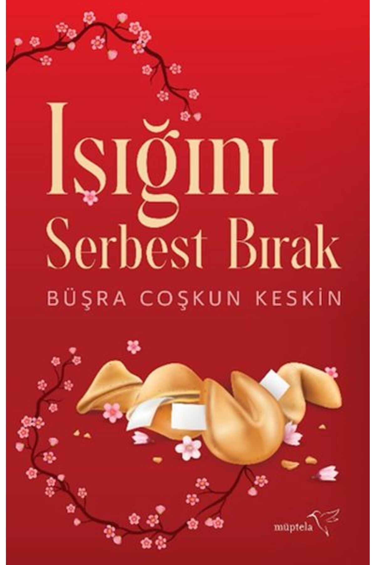 Müptela Yayınları Işığını Serbest Bırak