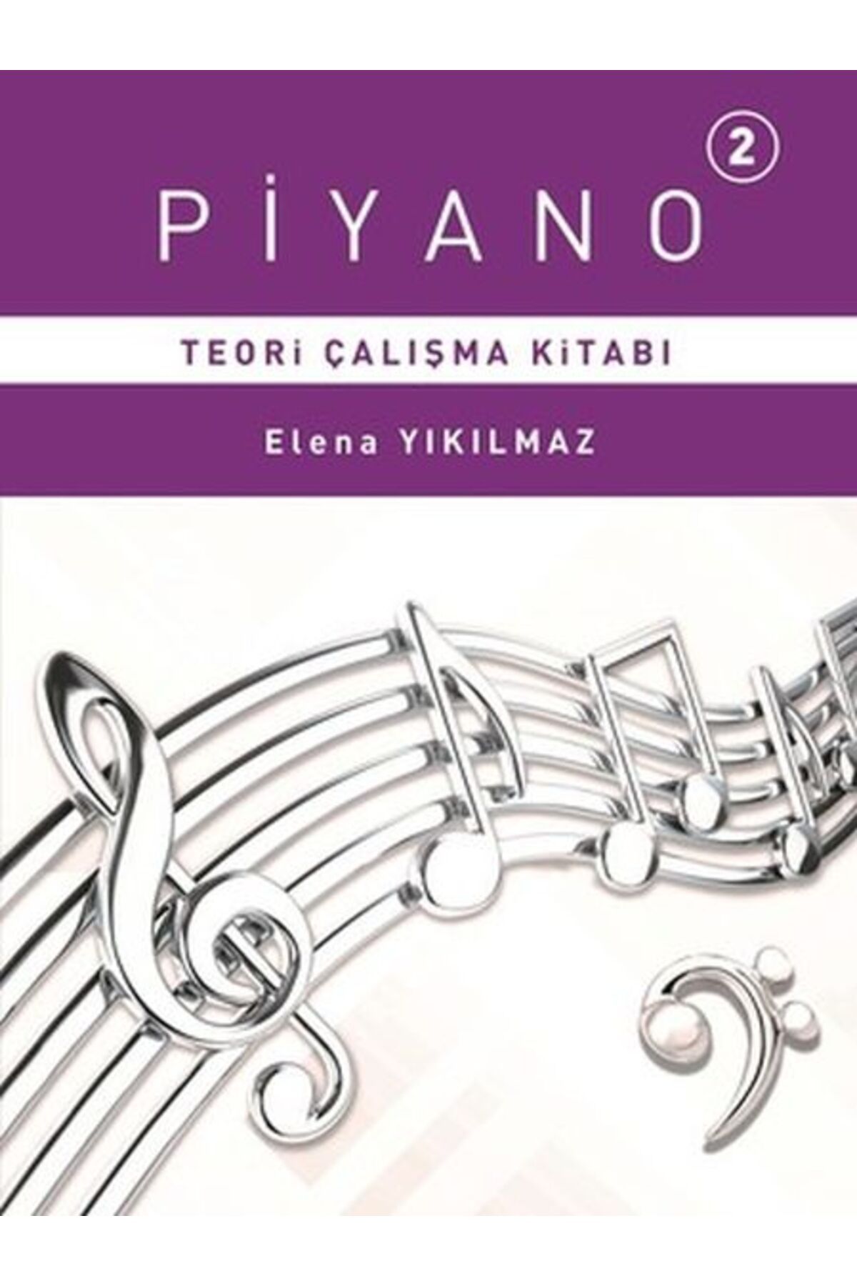 Porte Müzik Yayınları Piyano 2 - Teori Çalışma Kitabı