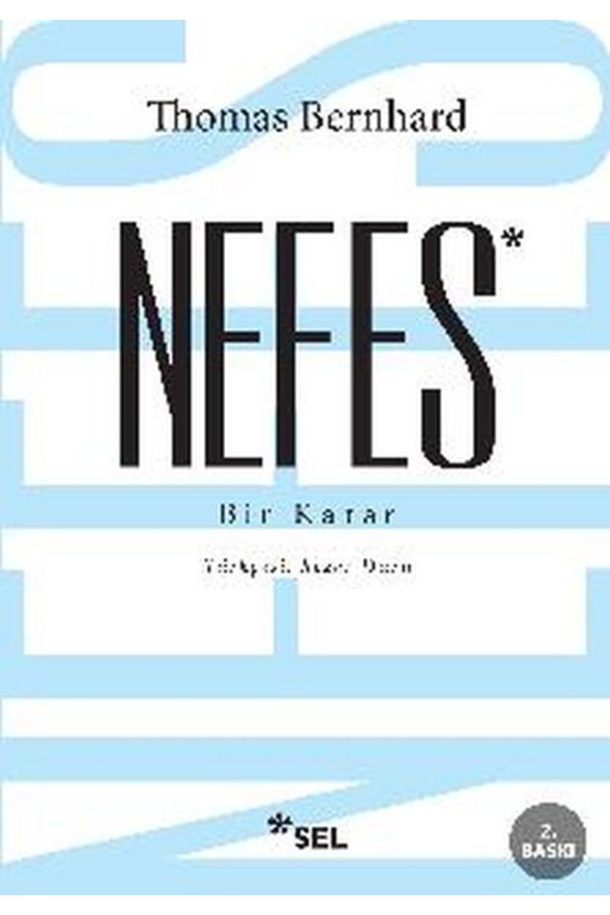 Sel Yayınları Nefes - Bir Karar