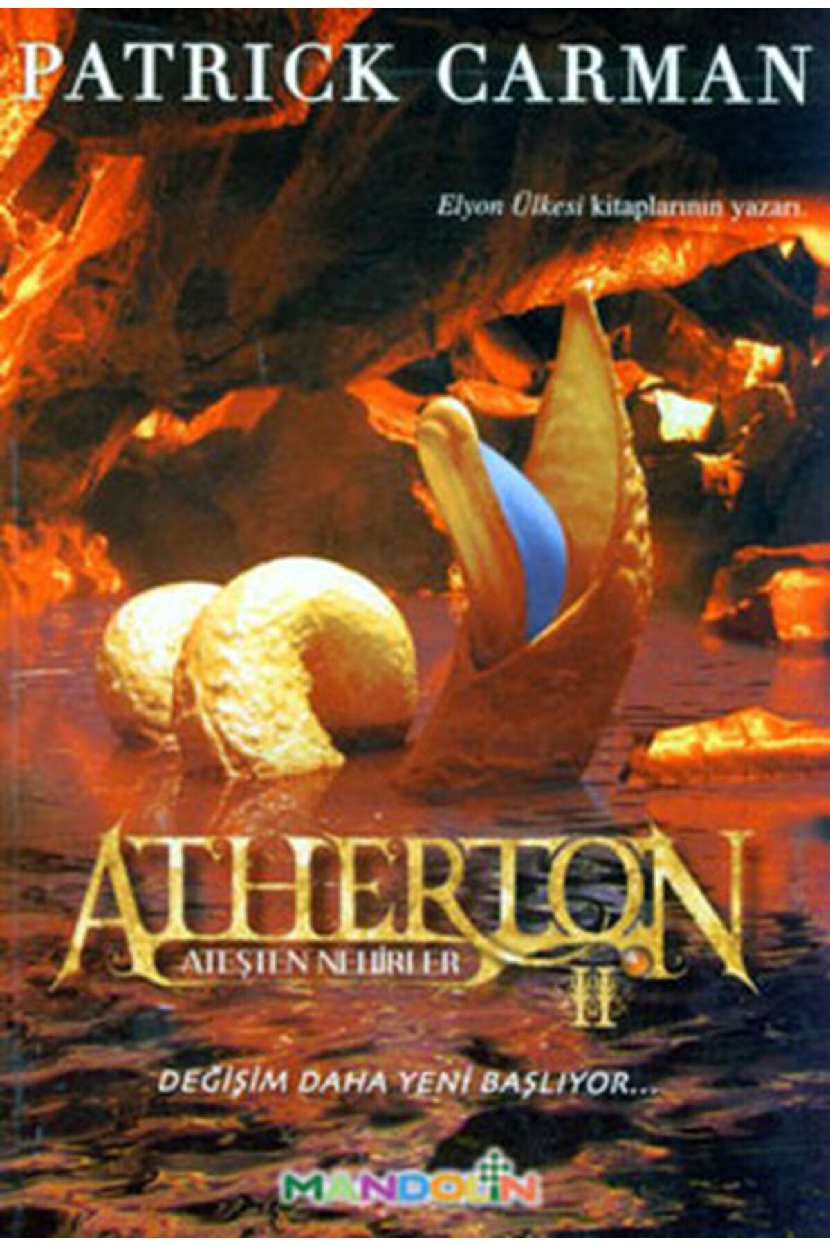 Mandolin Yayınları Atherton 2 / Ateşten Nehirler