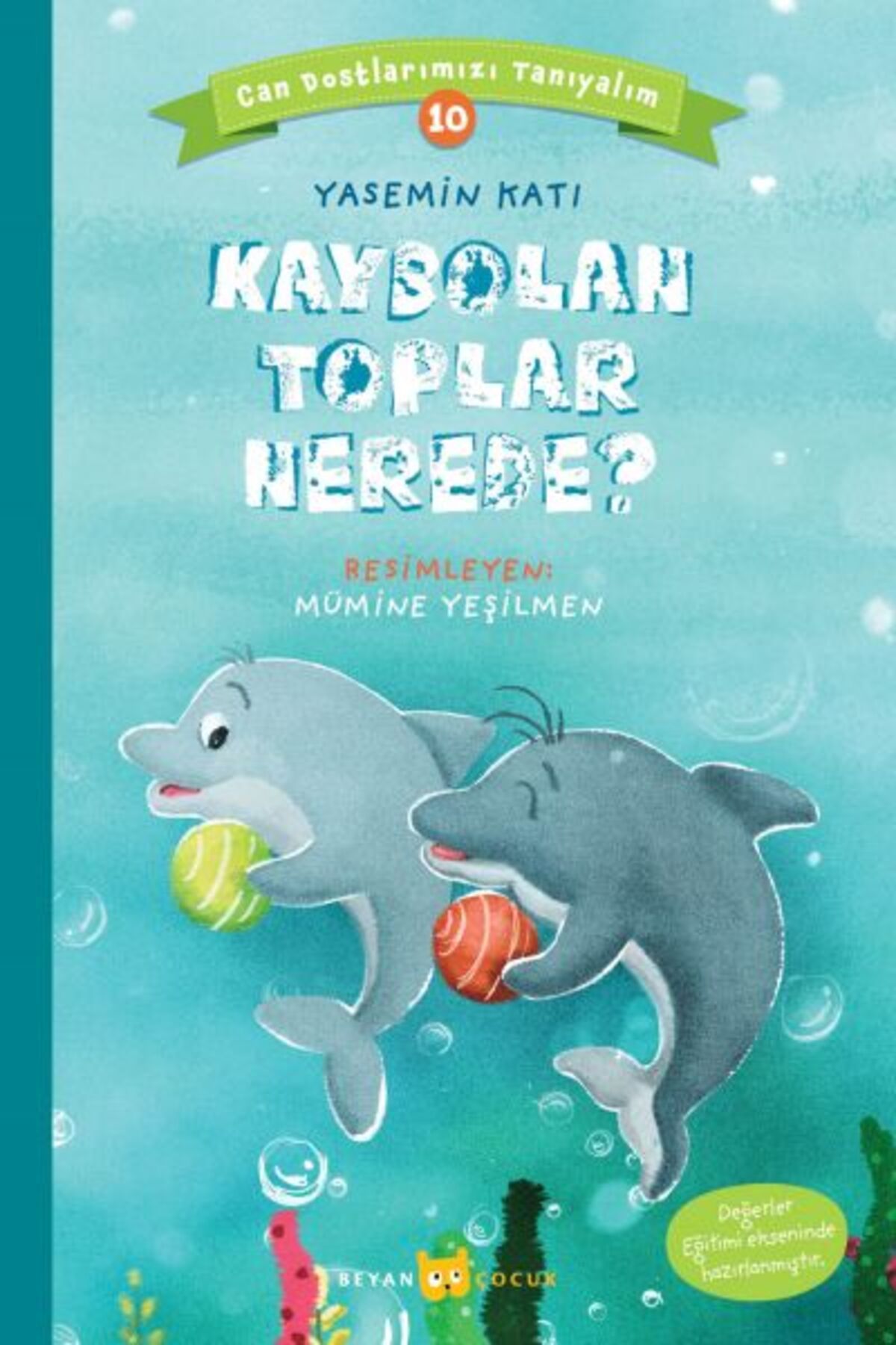 Karma Kitaplar Kaybolan Toplar Nerede? - Can Dostlarımızı Tanıyalım 10