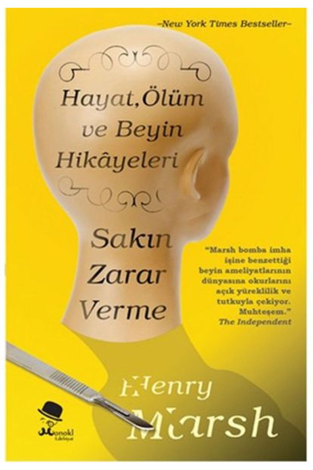 Monokl Yayınları Sakın Zarar Verme