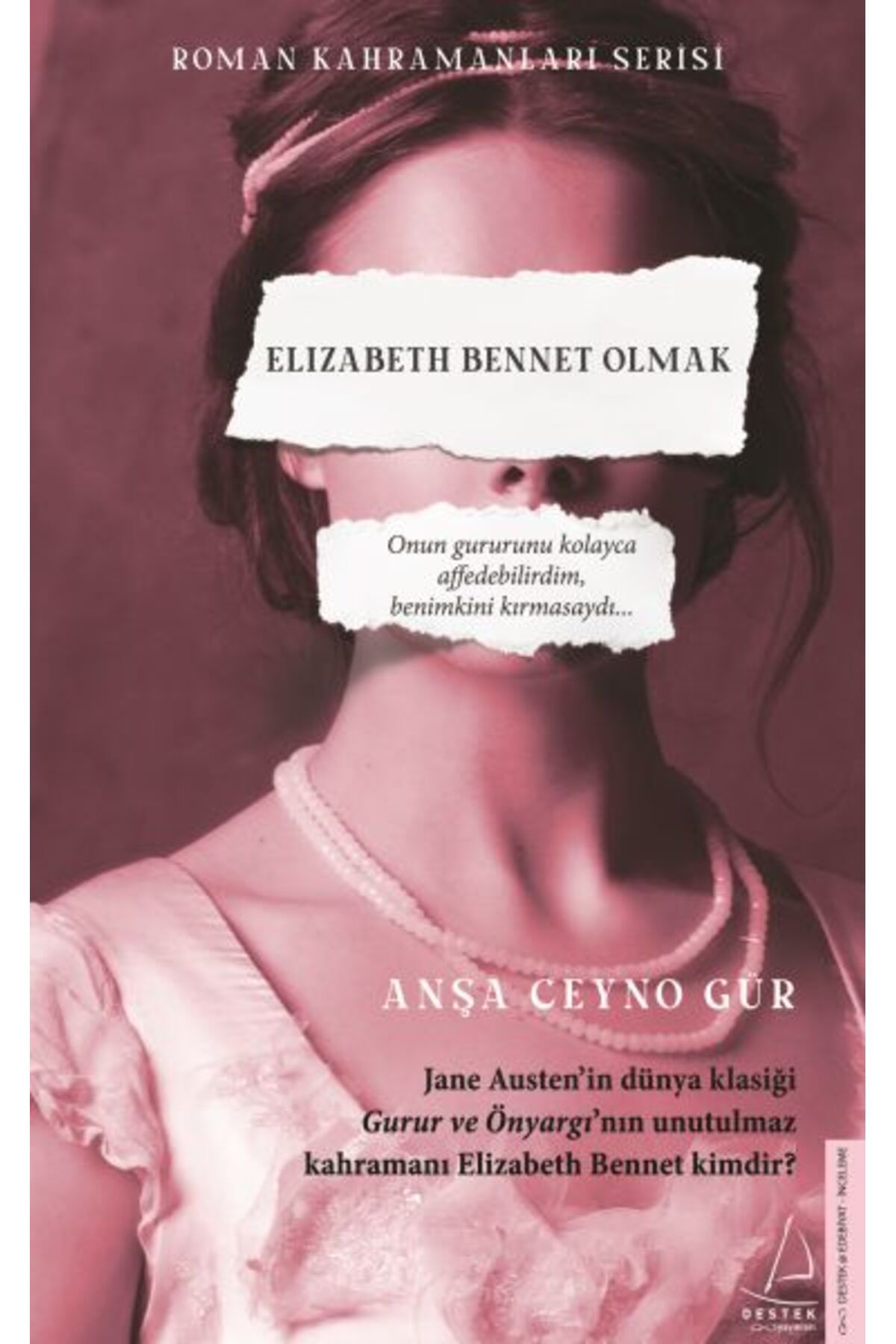 Destek Yayınları Elizabeth Bennet Olmak