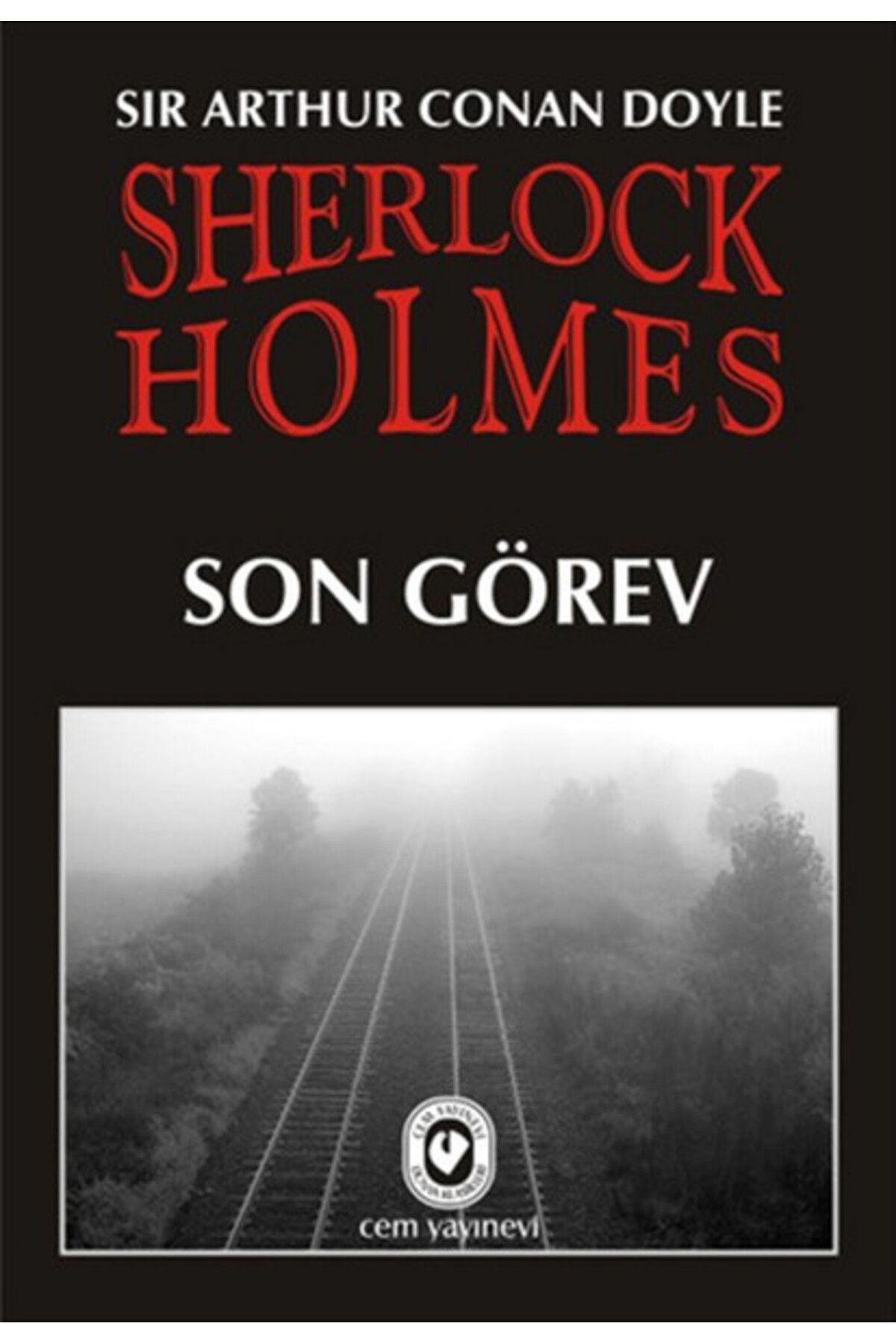 Cem Yayınevi Sherlock Holmes Son Görev