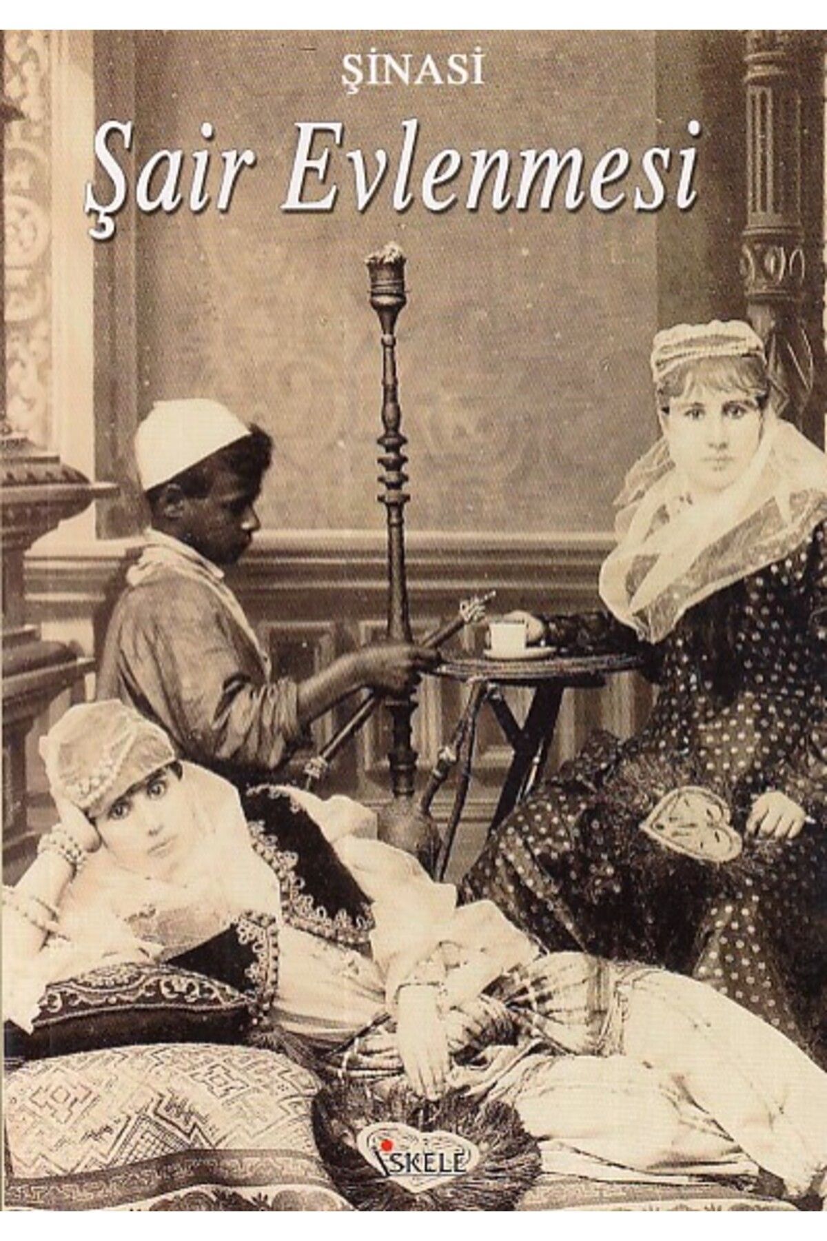 İskele Yayıncılık Şair Evlenmesi