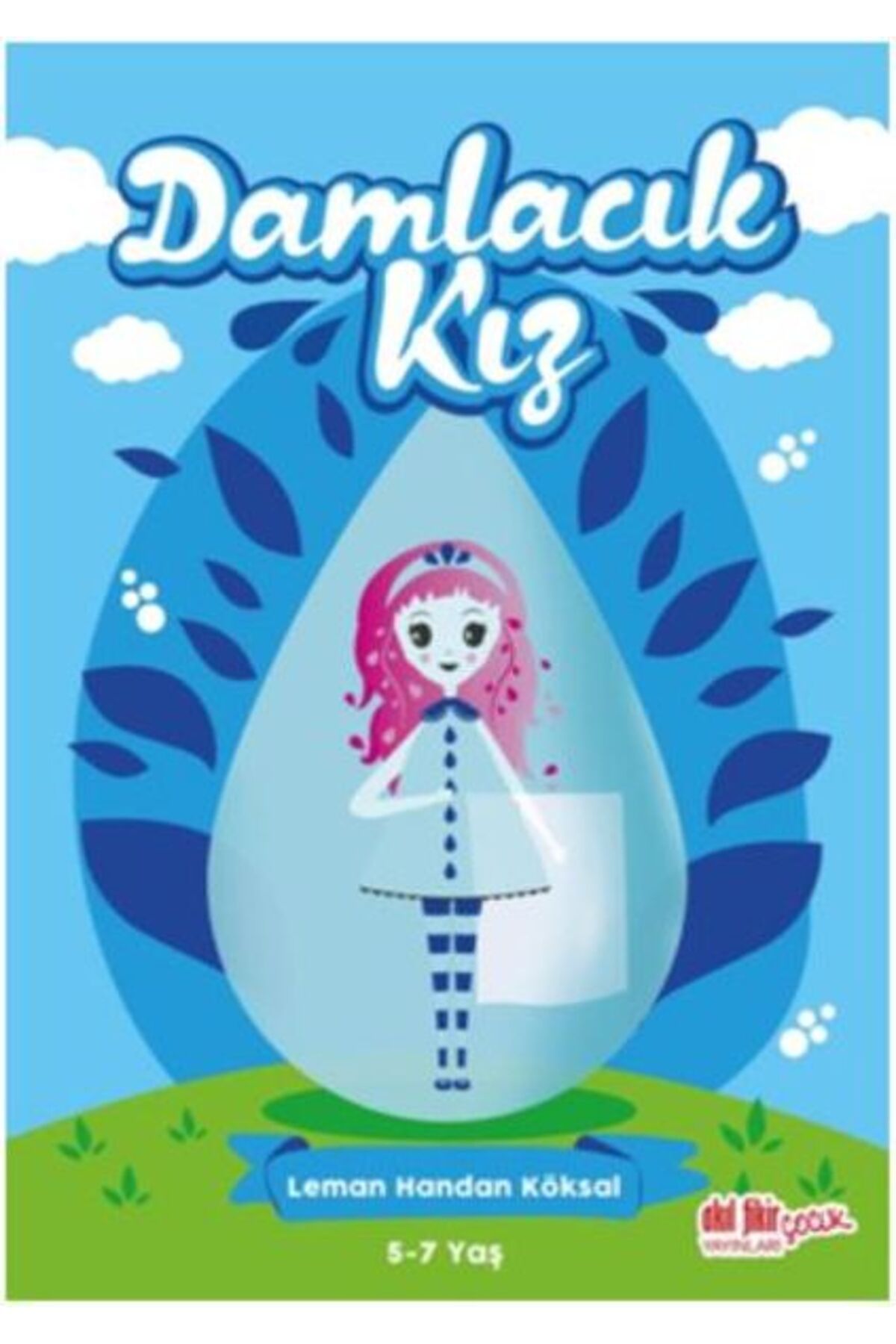 Destek Yayınları Damlacık Kız