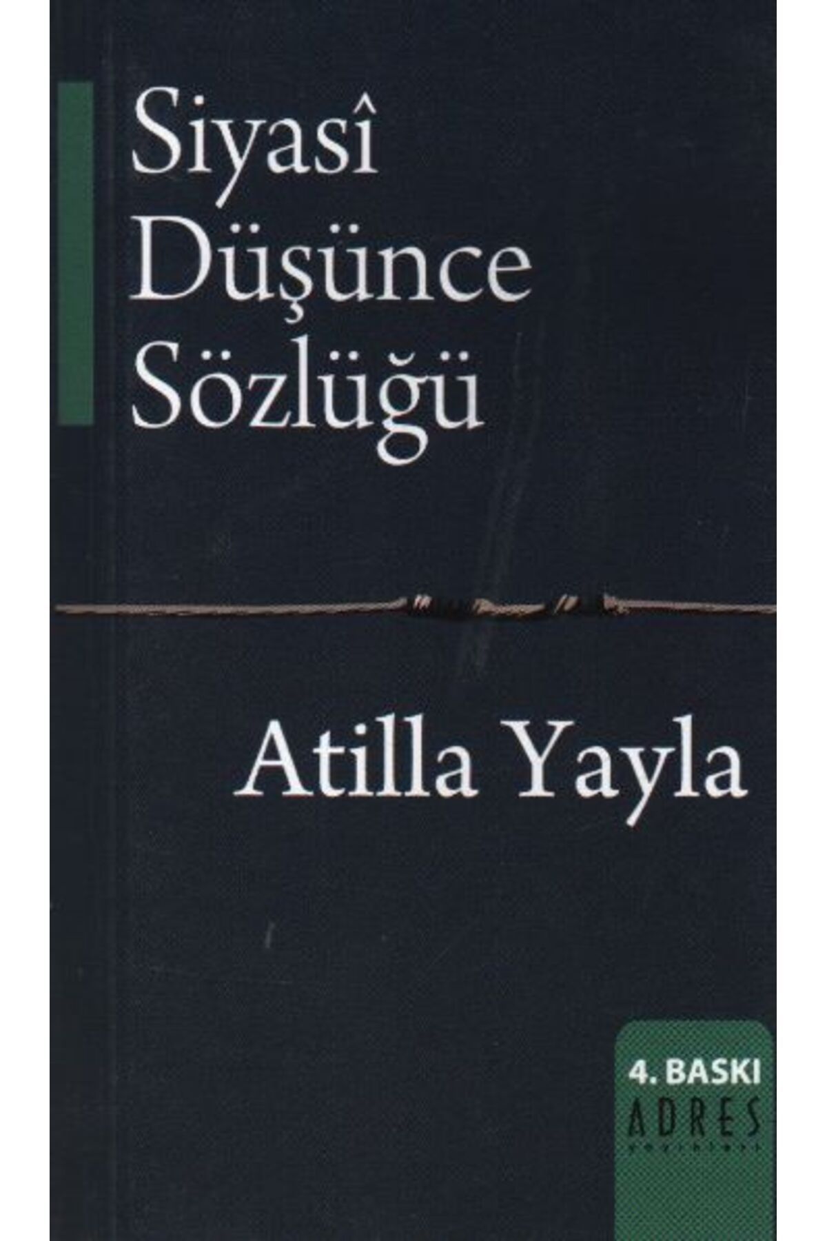 Adres Yayınları Siyasi Düşünce Sözlüğü