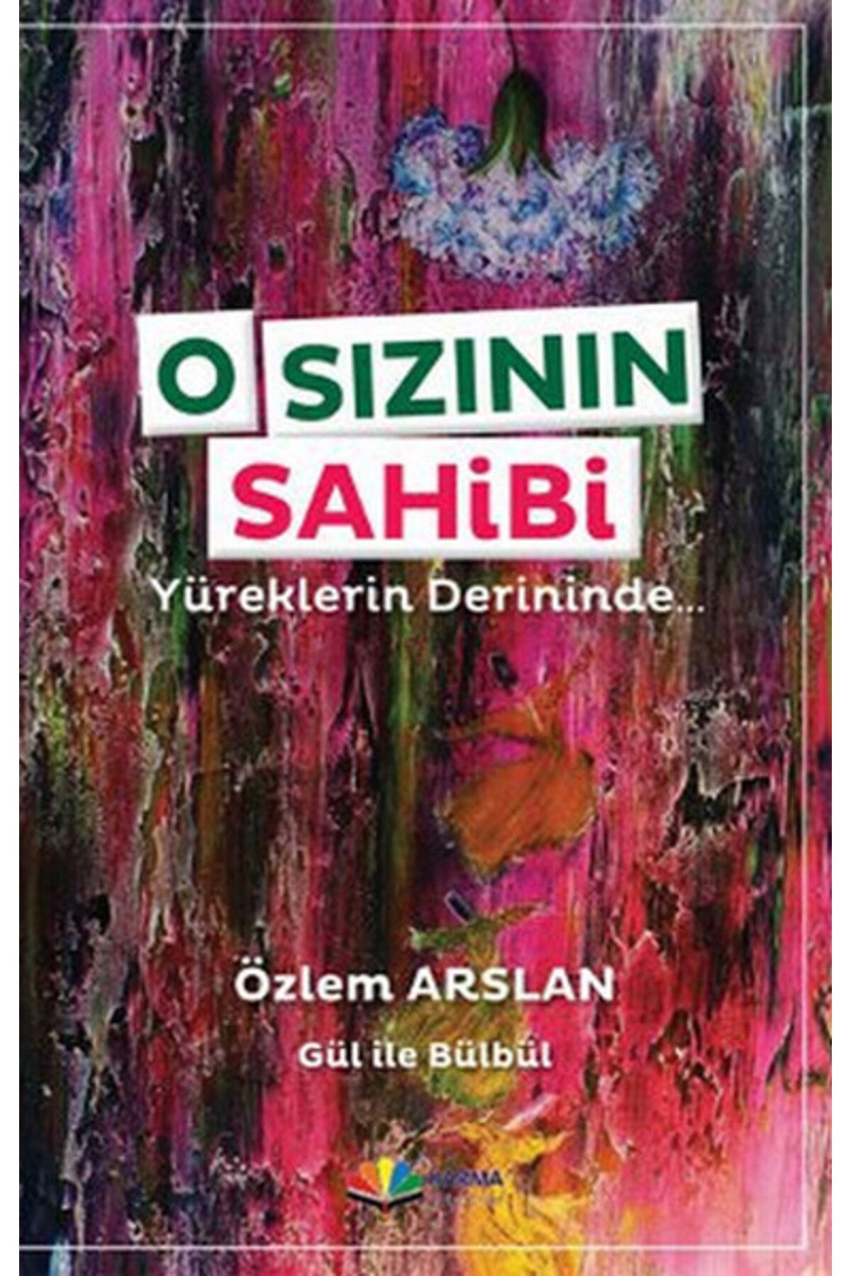 Türk Dil Kurumu Yayınları O Sızının Sahibi Yüreklerin Derininde