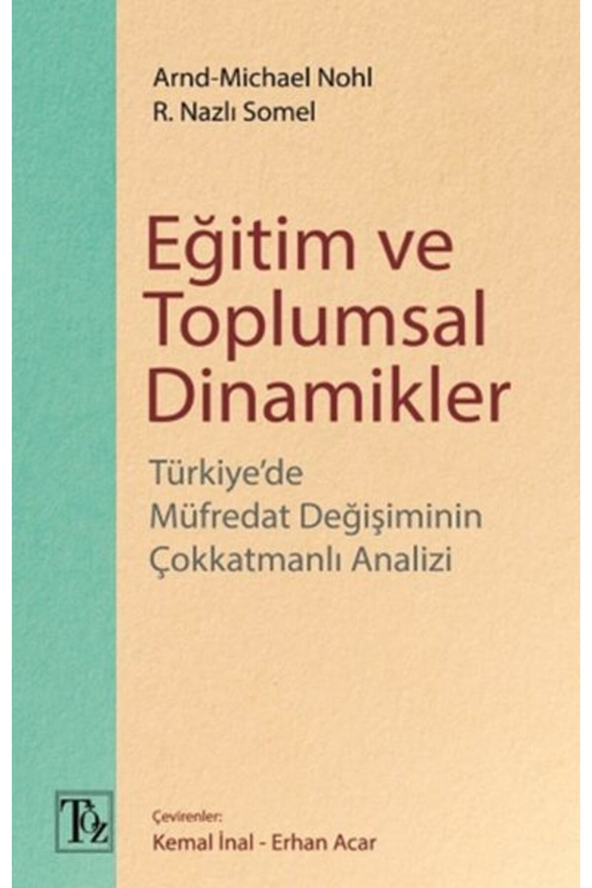 Töz Yayınları Eğitim ve Toplumsal Dinamikler