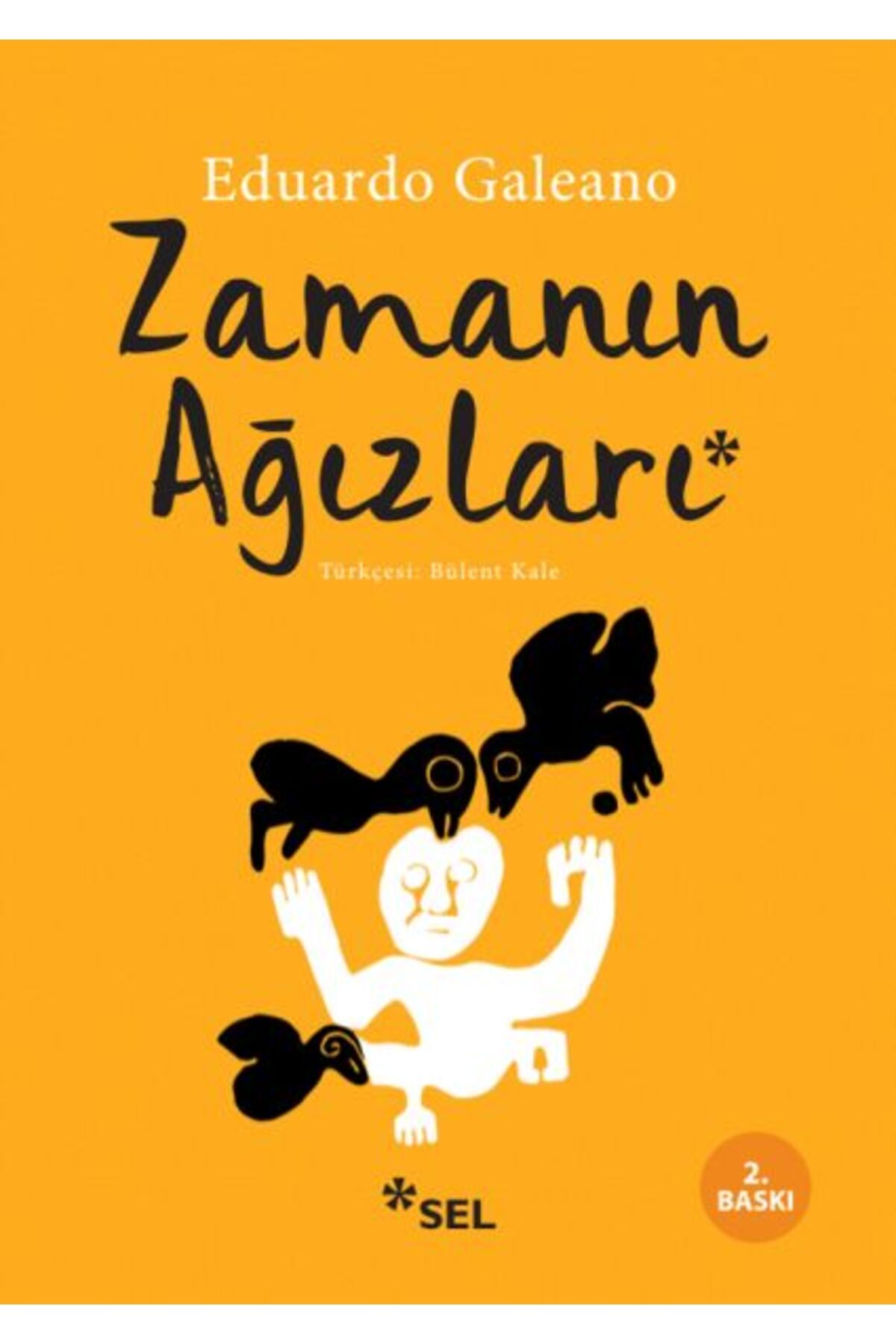 Sel Yayınları Zamanın Ağızları