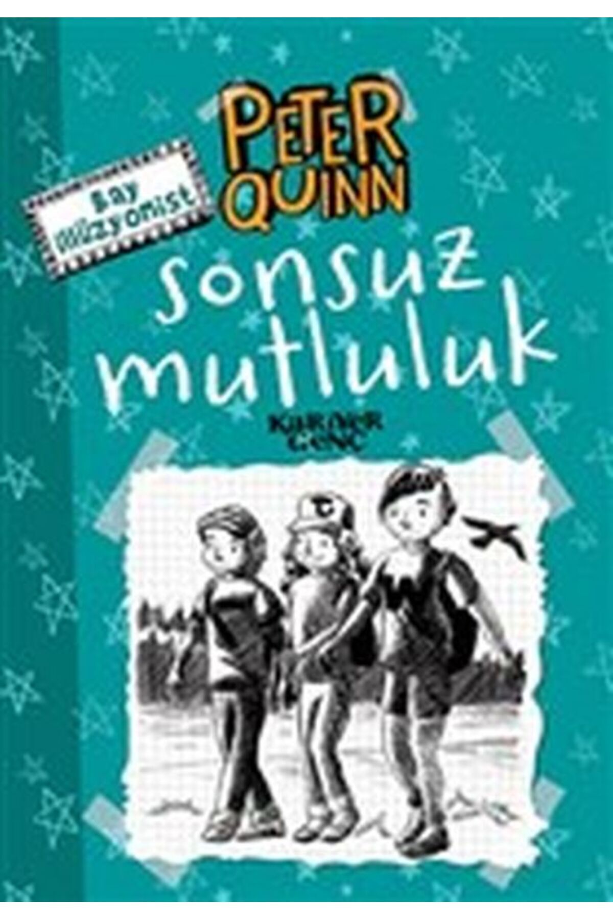 Kariyer Yayınları Sonsuz Mutluluk - Peter Quinn - Bay İllüzyonist