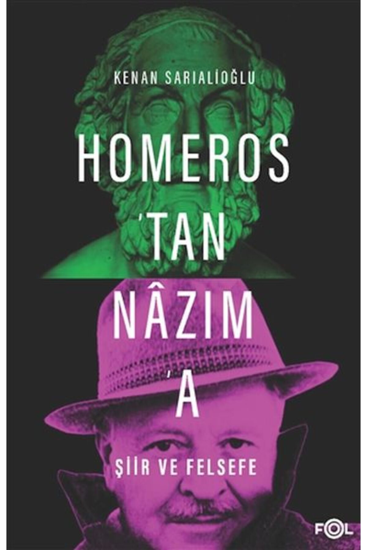 FOL Kitap Homeros'tan Nazım'a Şiir ve Felsefe