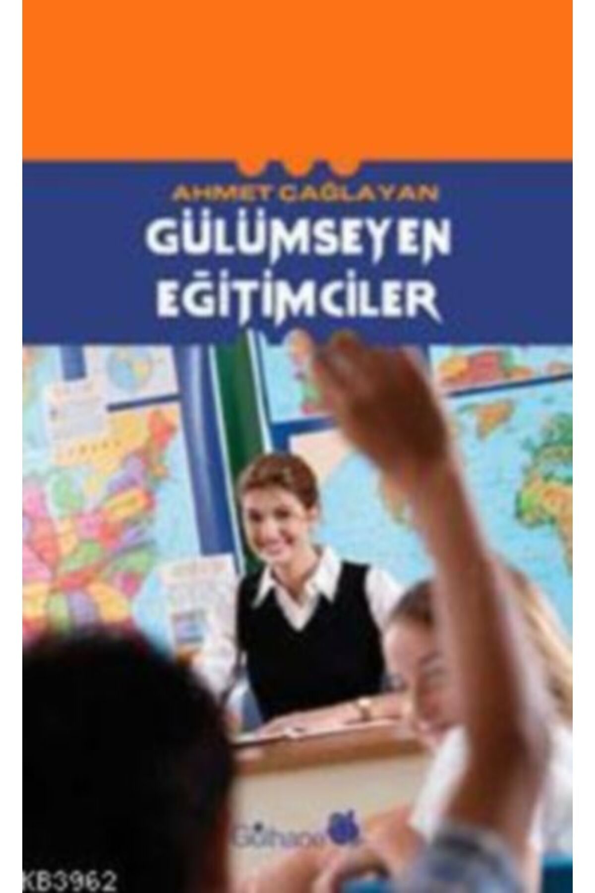 Gülhane Yayınları Gülümseyen Eğitimciler