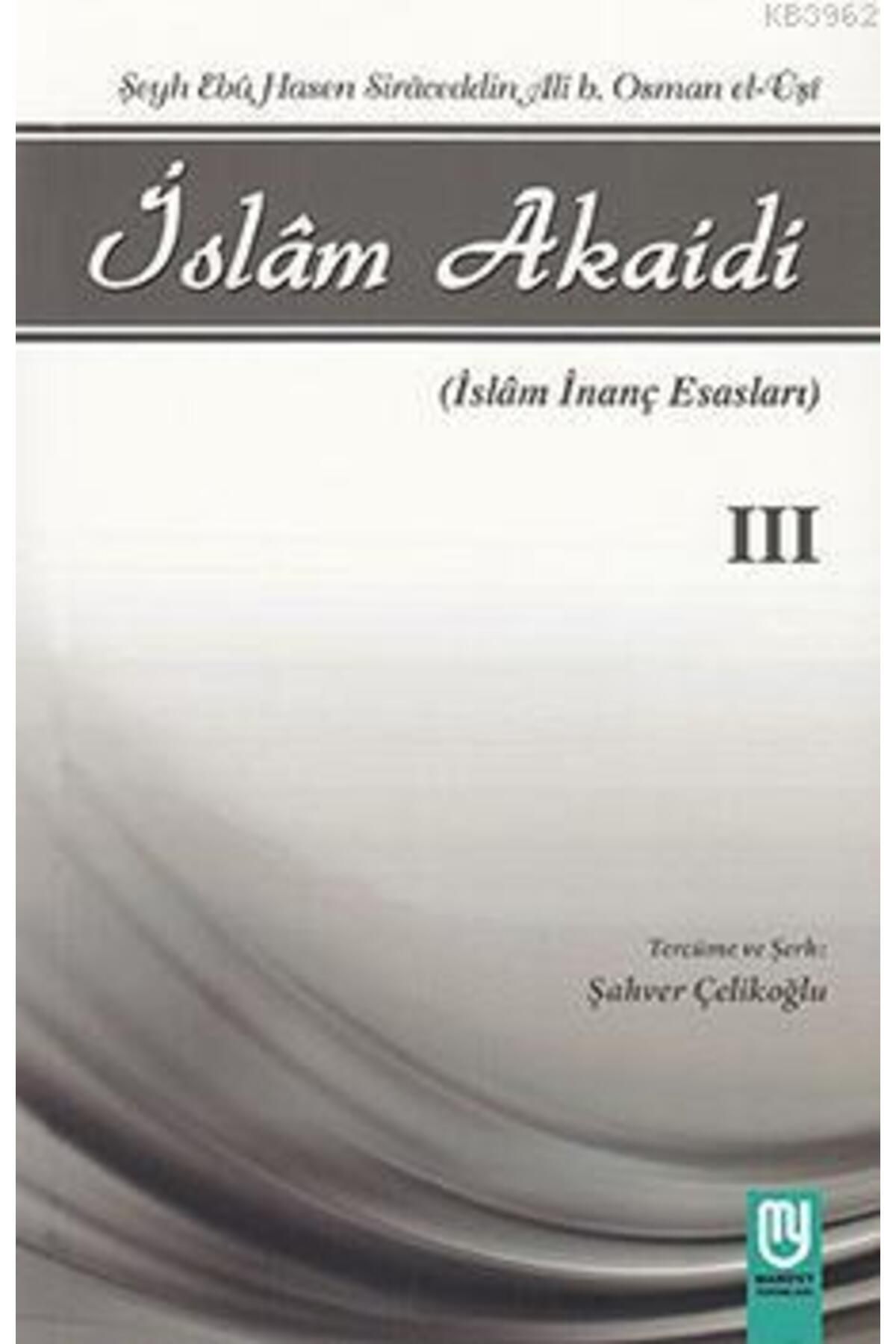 Marifet Yayınları İslam Akaidi Emali Şerhi (3. Cilt) / Maturidi Akaidi (İslam İnanç Esasları)