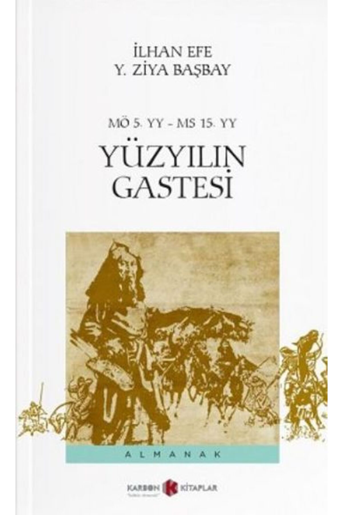 Karbon Kitaplar Yüzyılın Gastesi Kitabı