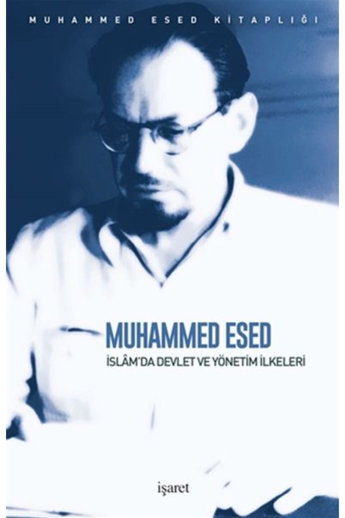 İşaret Yayınları İslam'da Devlet ve Yönetim İlkeleri