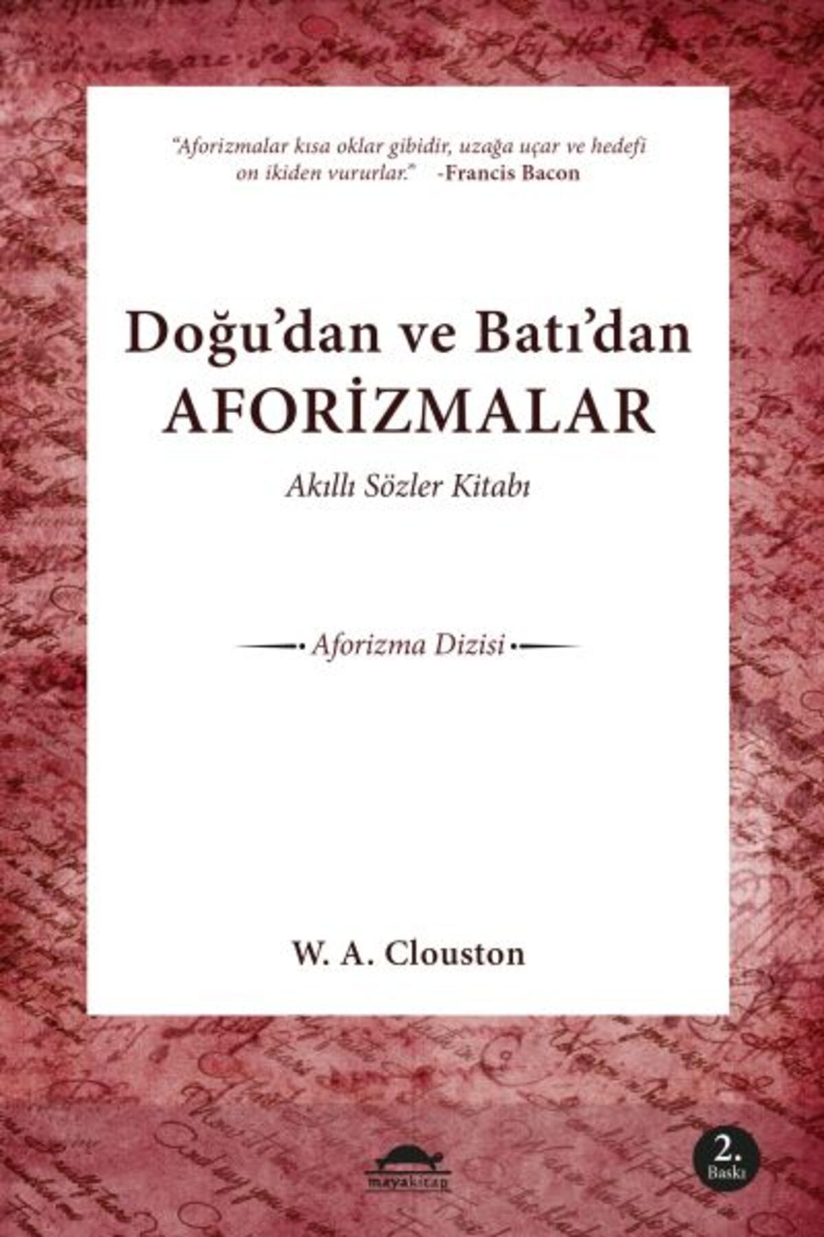Maya Kitap Akıllı Sözler Kitabı Doğu'dan ve Batı'dan Aforizmalar