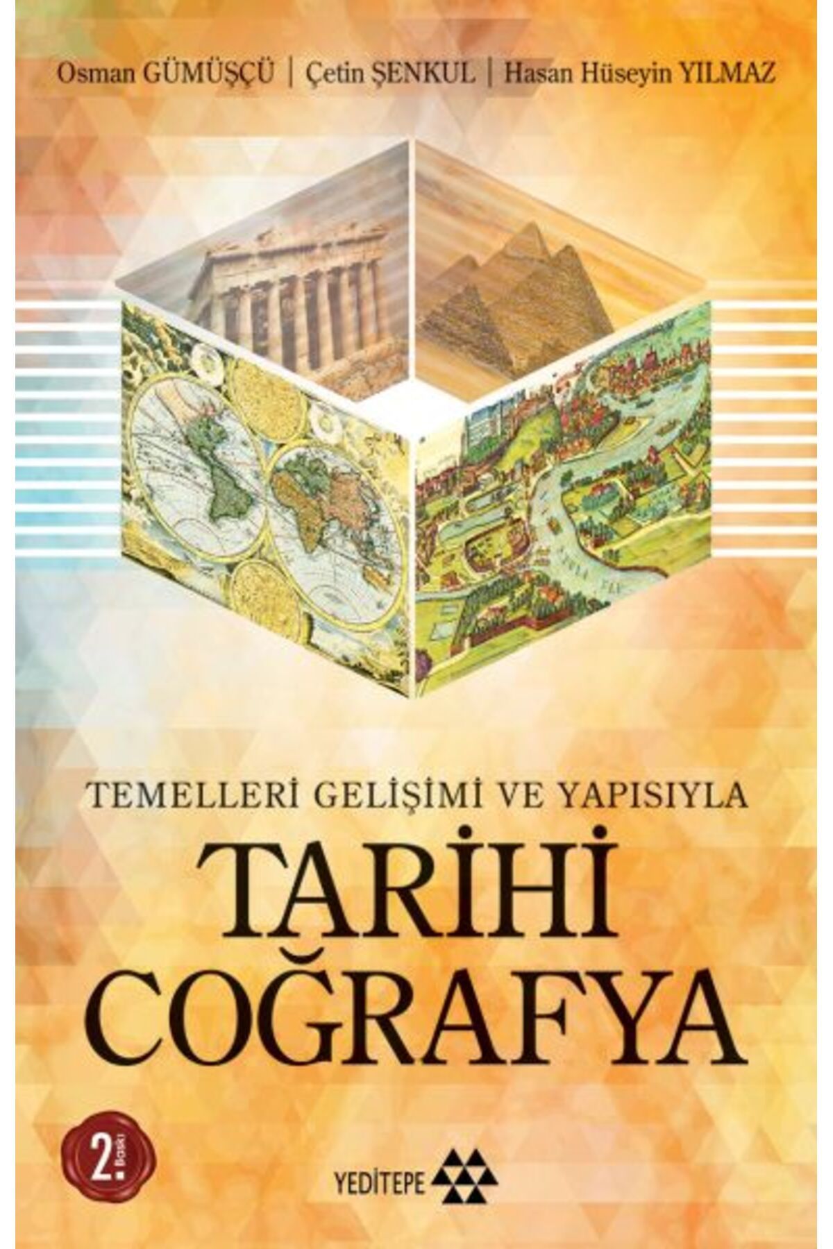 Yeditepe Yayınevi Tarihi Coğrafya /Temellleri Gelişimi Ve Yapısı