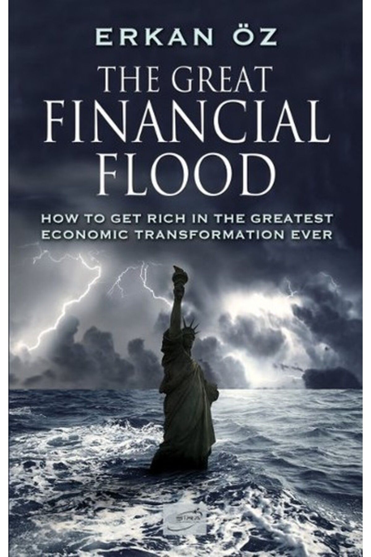 Şira Yayınları The Great Financial Flood