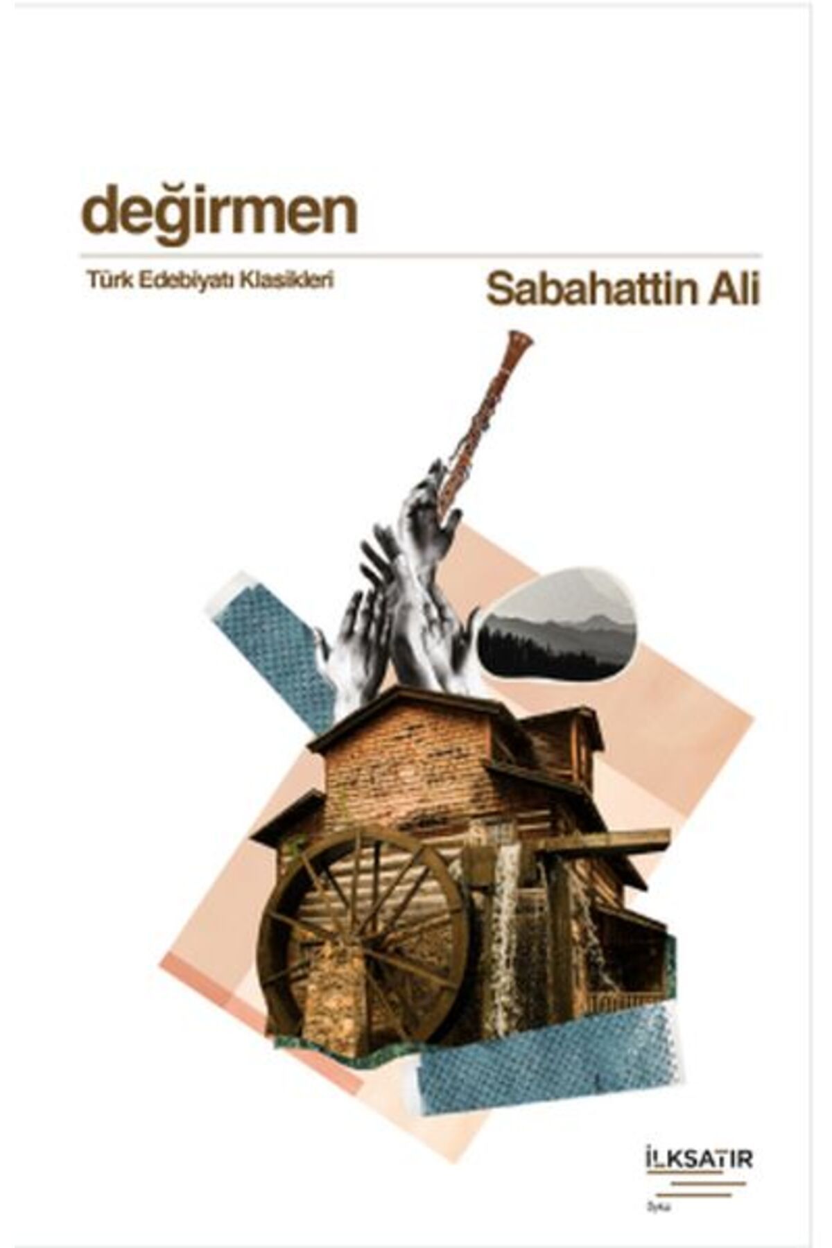 İLKSATIR YAYINEVİ Değirmen