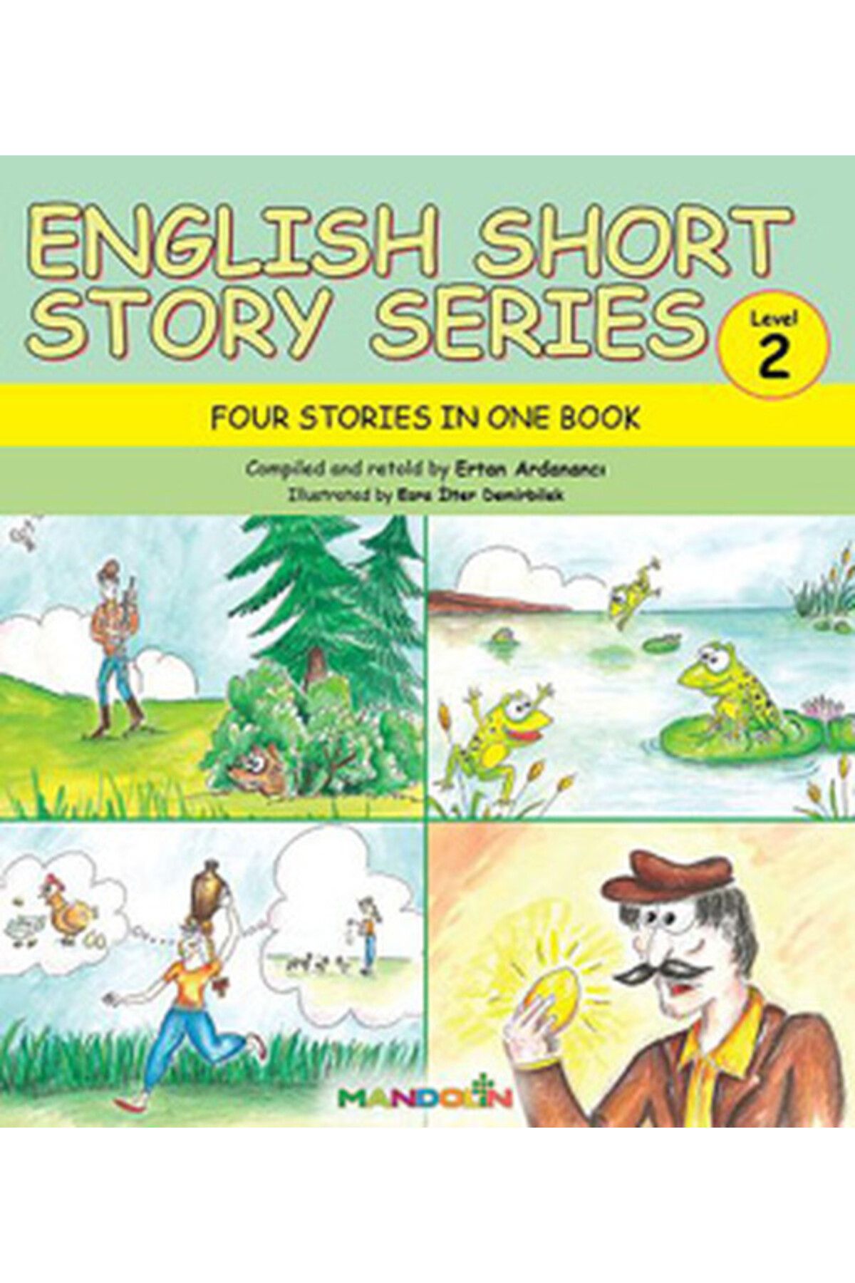 Mandolin Yayınları English Short Stories Series Level-2 Four Stories In One Book