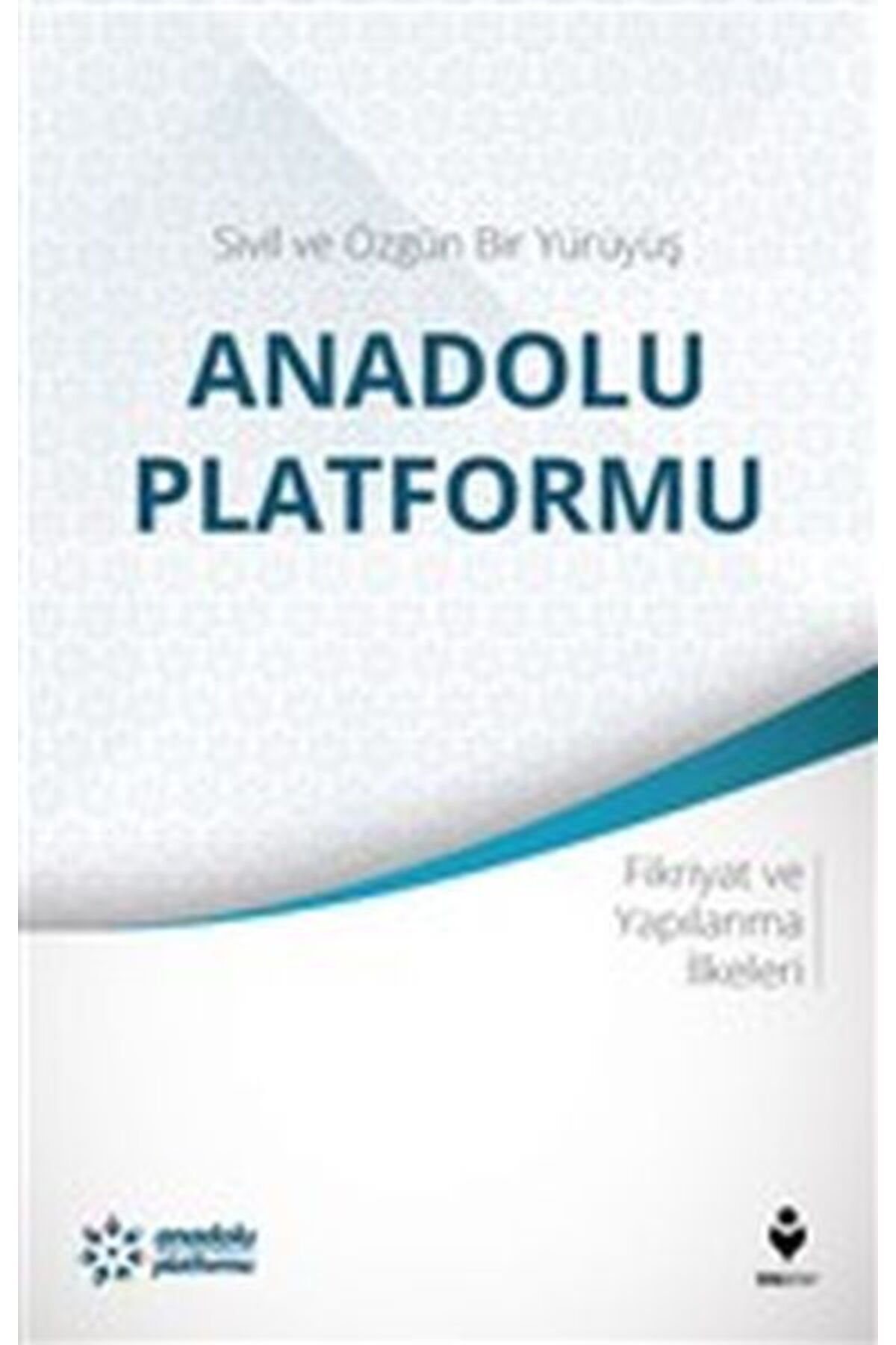 Tire Kitap Sivil ve Özgün Bir Yürüyüş: Anadolu Platformu