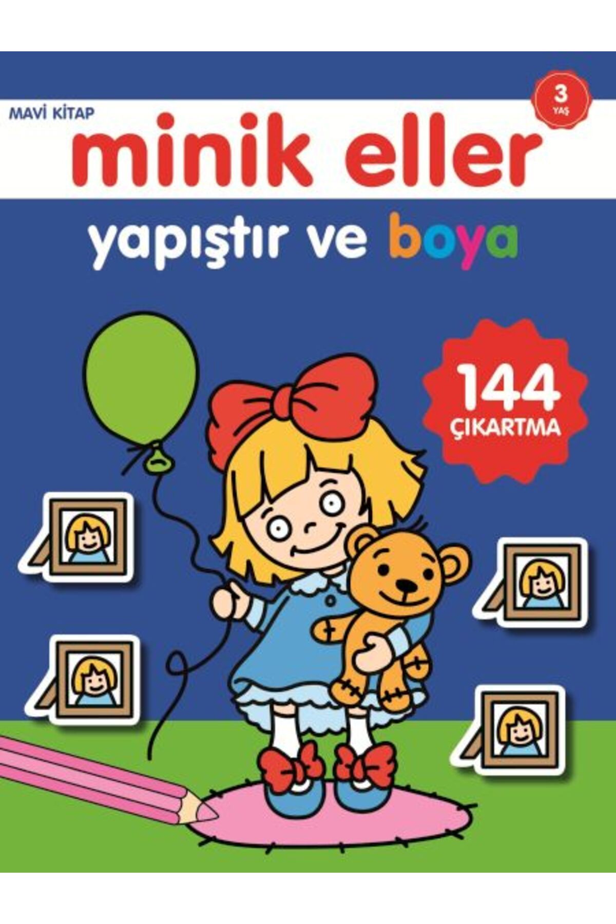 0-6 Yaş Yayınları Minik Eller Yapıştır Ve Boya - Mavi Kitap