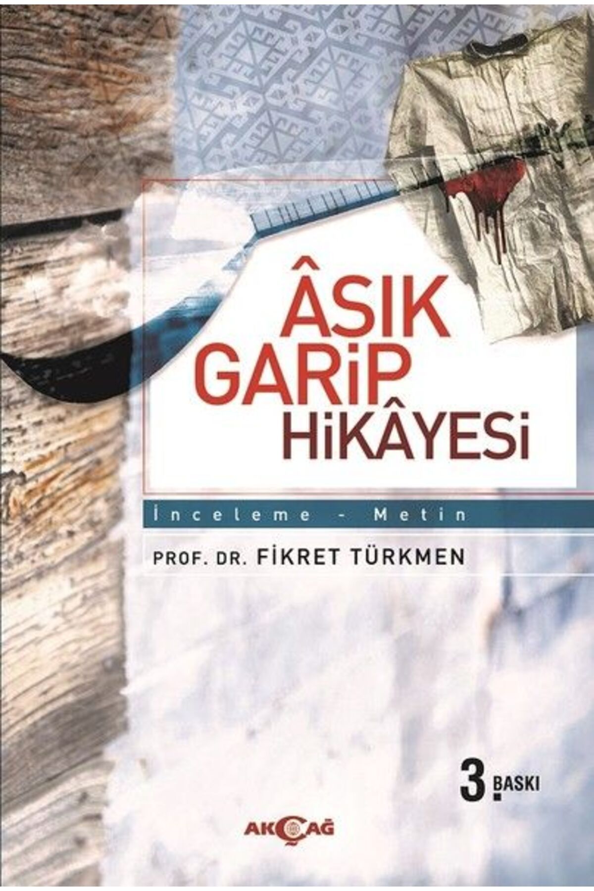 Akçağ Yayınları Aşık Garip Hikayesi