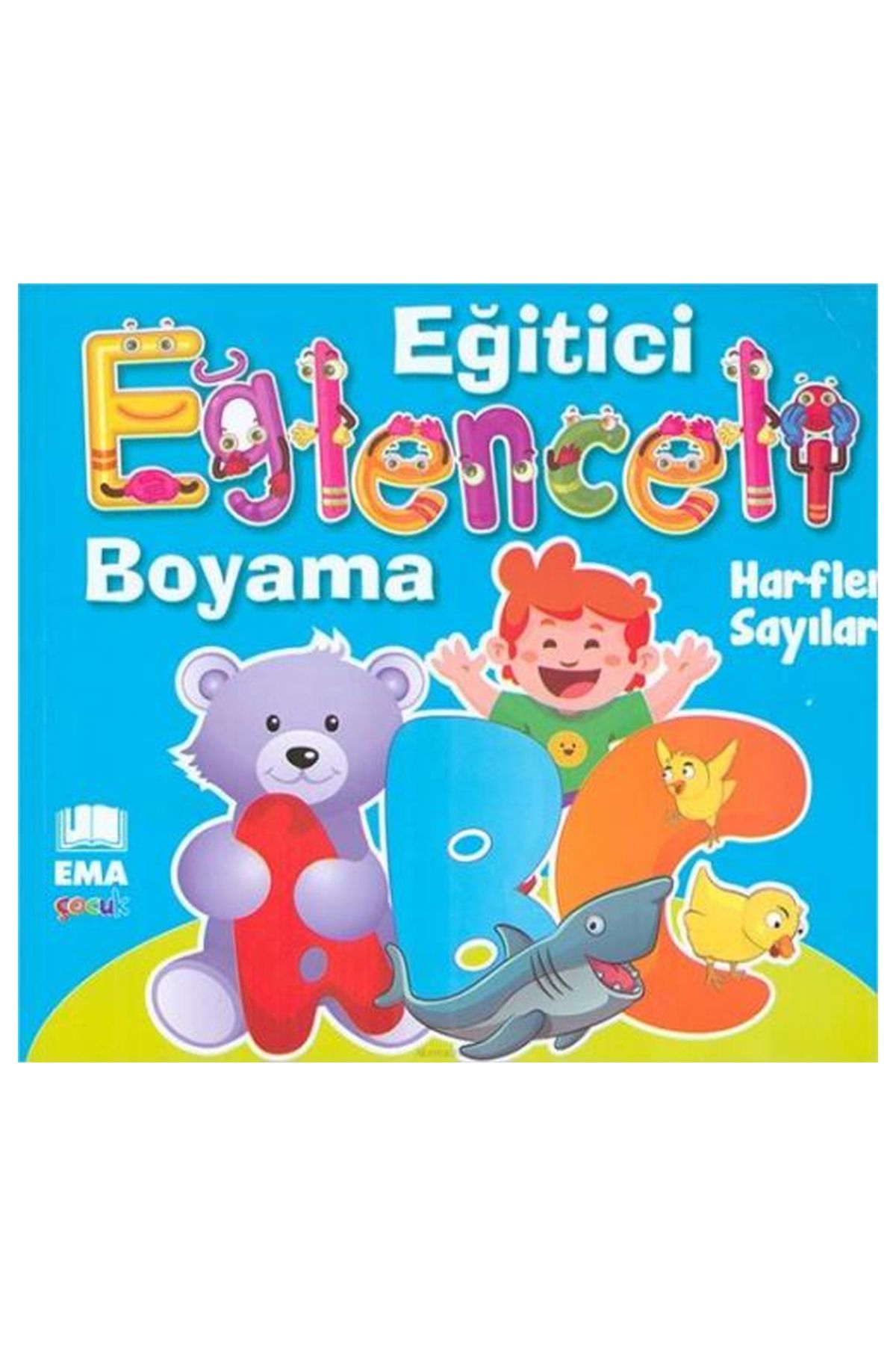 Ema Çocuk Ema Eğitici Eğl.Boyama-Harfler-Sayılar/Emaçocuk