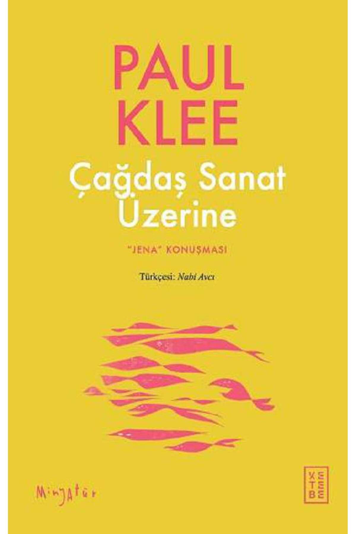 Ketebe Yayınları Çağdaş Sanat Üzerine