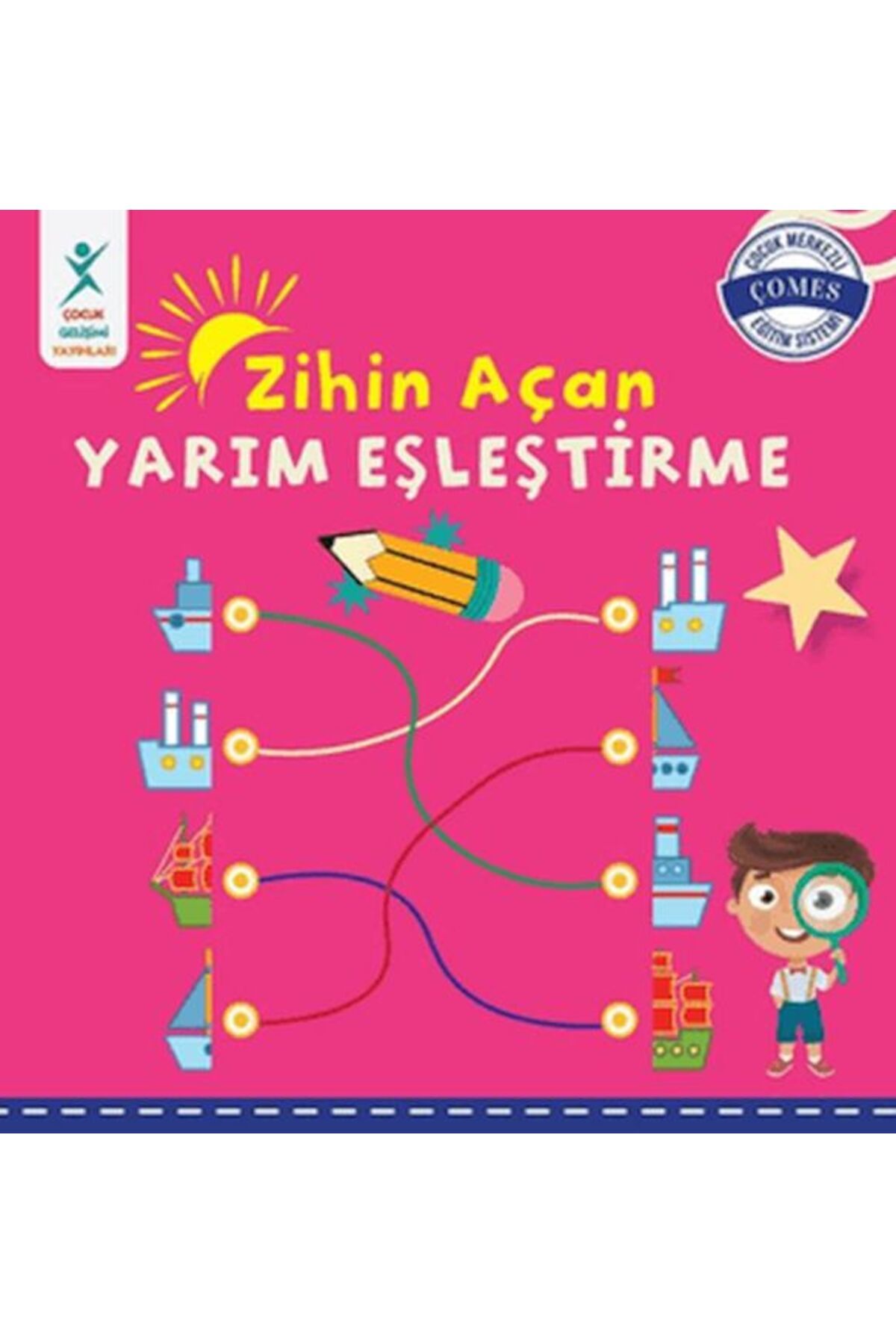 ÇOCUK GELİŞİMİ YAYINLARI Zihin Açan Yarım Eşleştirme