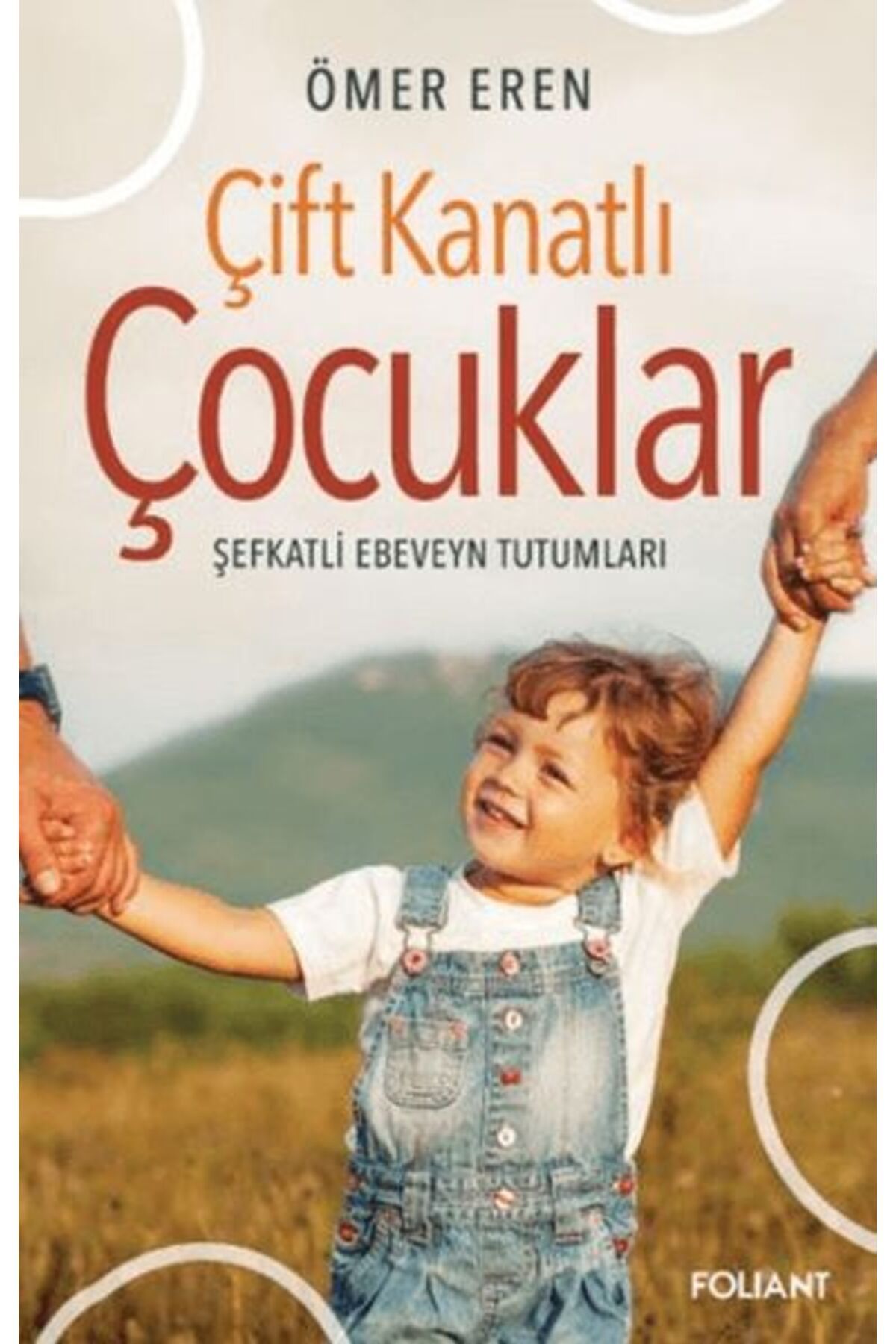 Foliant Yayınları Çift Kanatlı Çocuklar