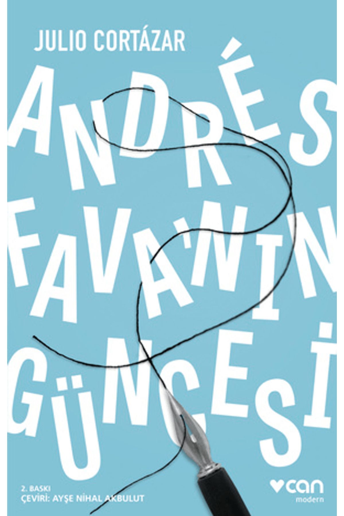 Can Yayınları Andres Fava'nın Güncesi / Julio Cortazar / Can Yayınları / 9789750737459