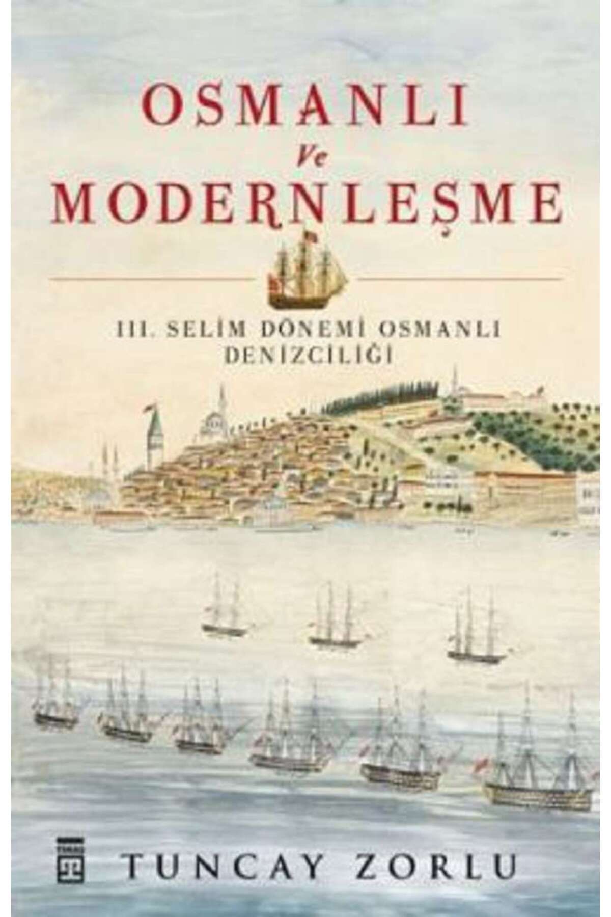 Timaş Yayınları Osmanlı ve Modernleşme
