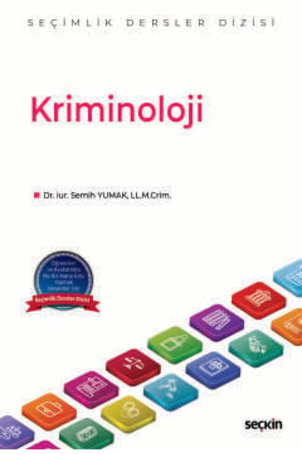 Seçkin Yayıncılık Kriminoloji – Seçimlik Dersler Dizisi –