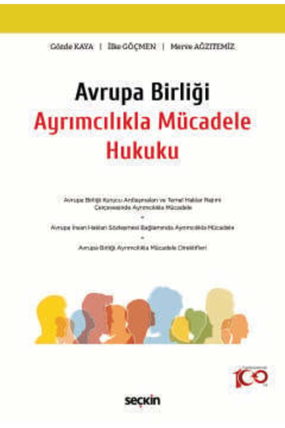 Seçkin Yayıncılık Avrupa Birliği Ayrımcılıkla Mücadele Hukuku