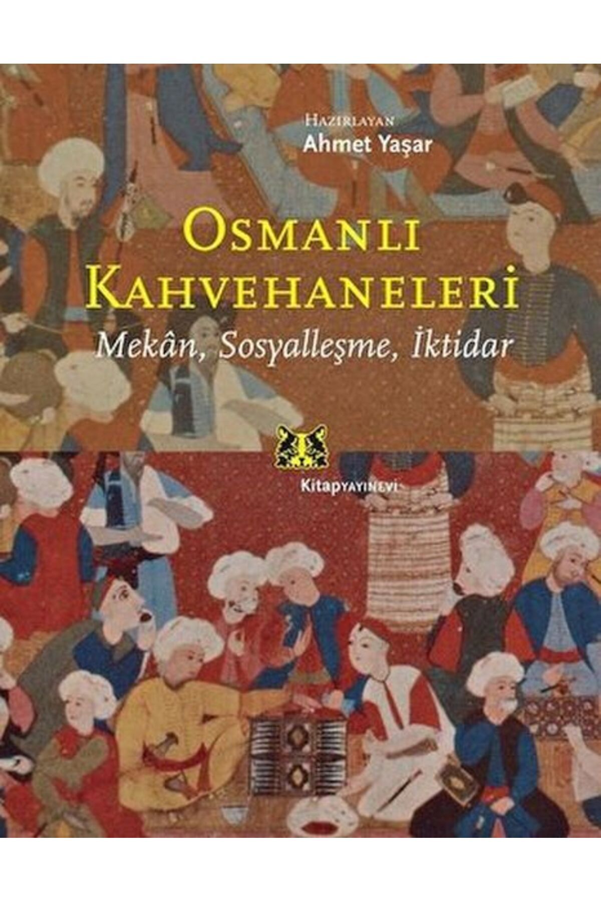 Kitap Yayınevi Osmanlı Kahvehaneleri