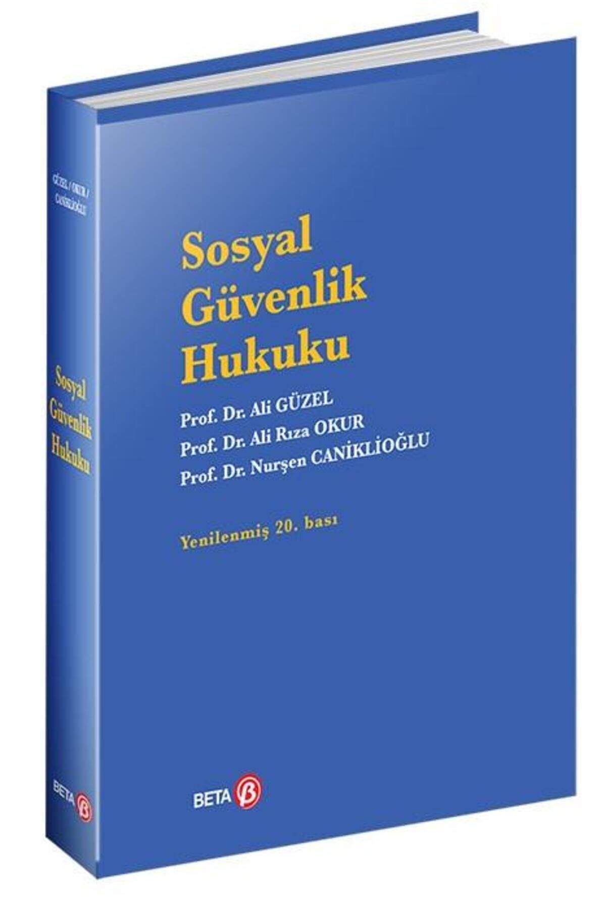 Beta Yayınevi Sosyal Güvenlik Hukuku