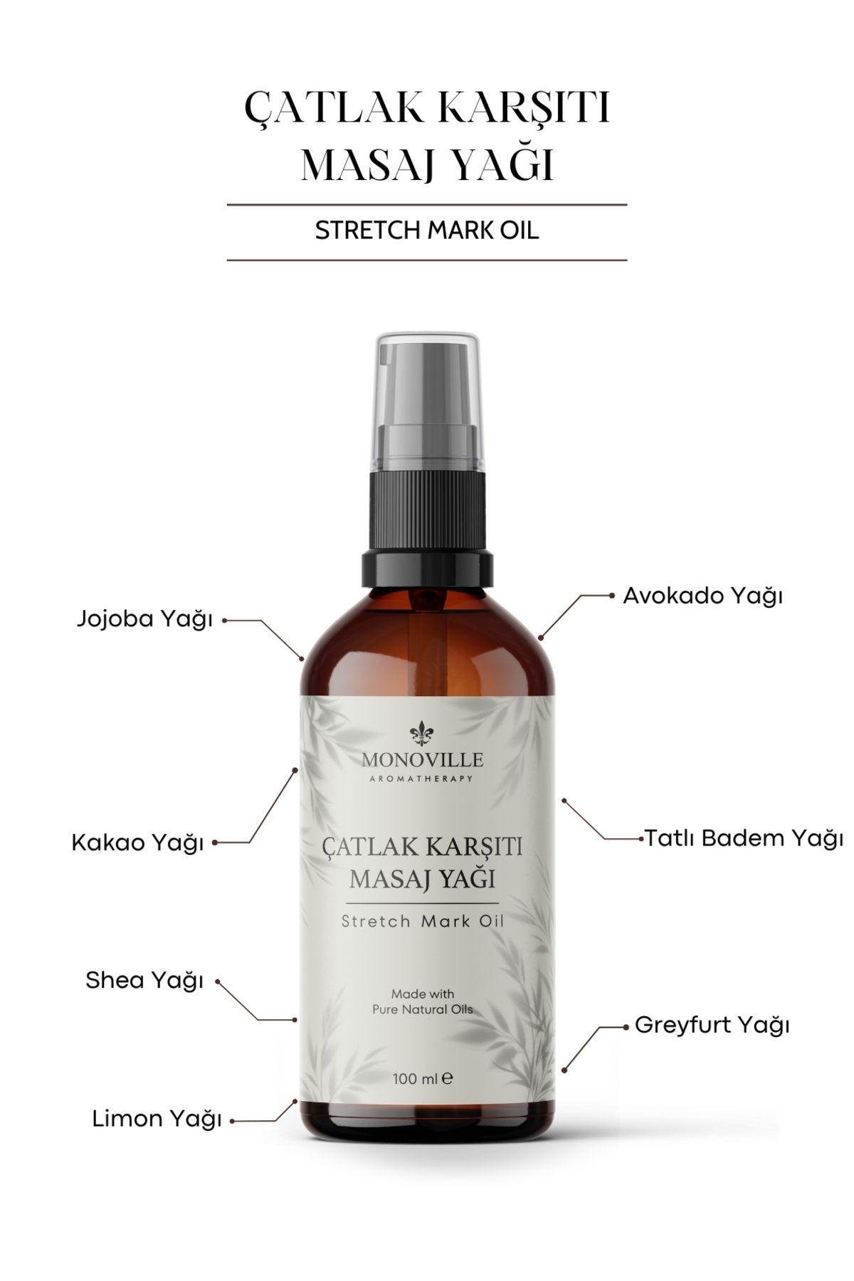 Monoville Çatlak Karşıtı Masaj Yağı 100 ml Cam Şişede %100 Doğal (Stretch Mark Oil)